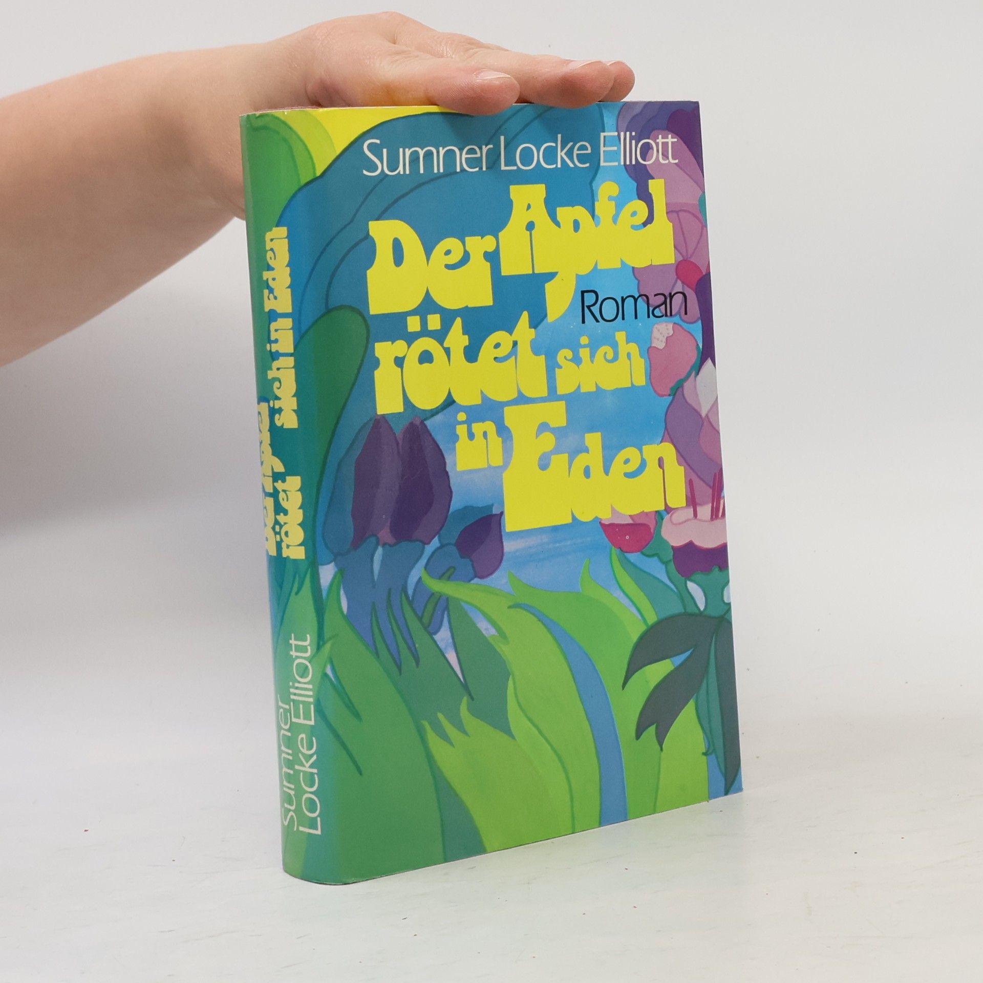 Sumner Locke Elliott Der Apfel rötet sich in Eden