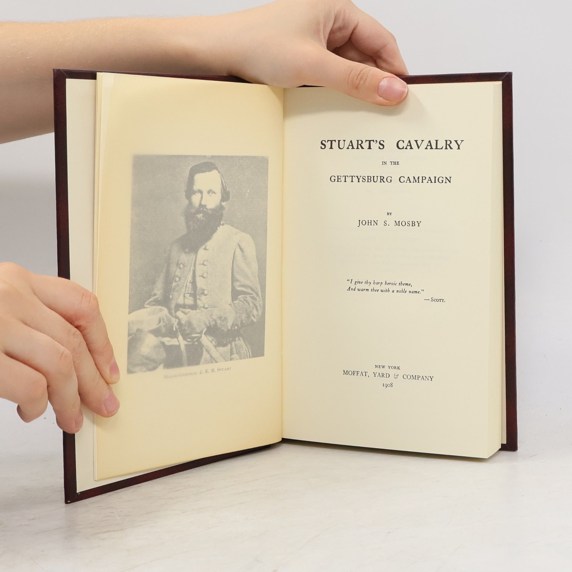 John S. Mosby Stuart's Cavalry in the Gettysburg Campaign