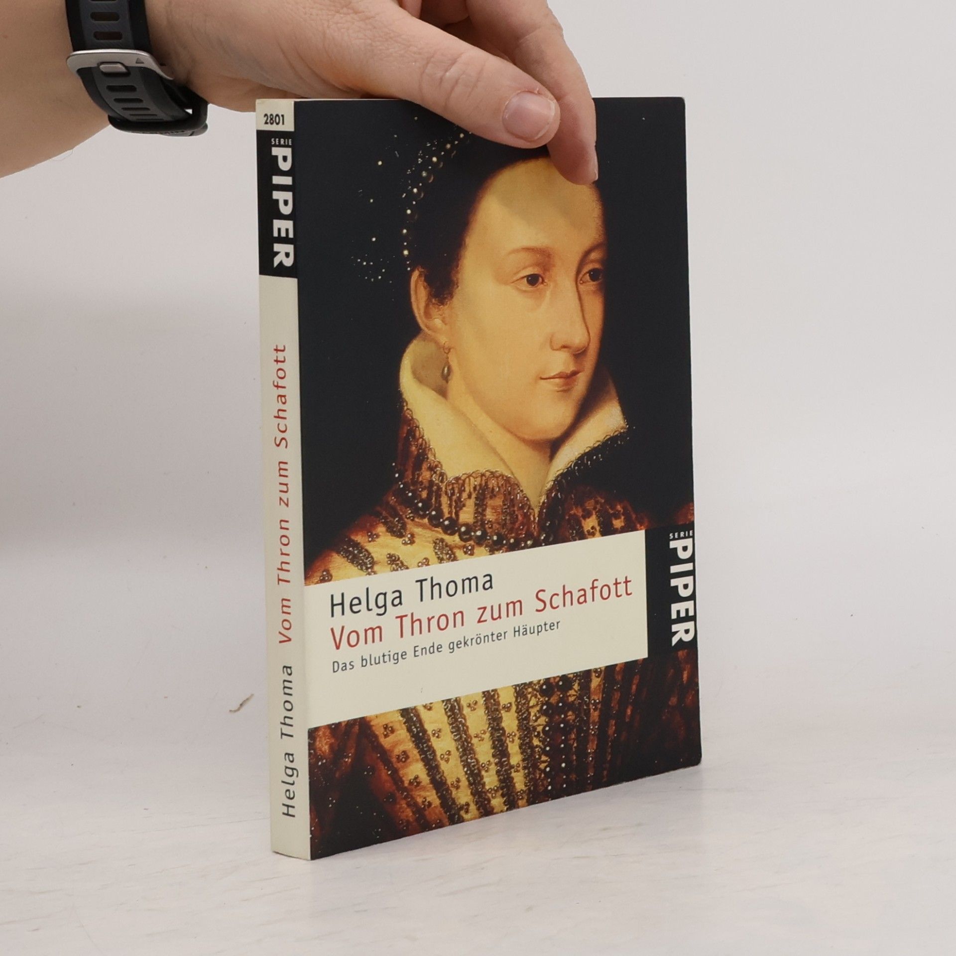 Helga Thoma Vom Thron zum Schafott