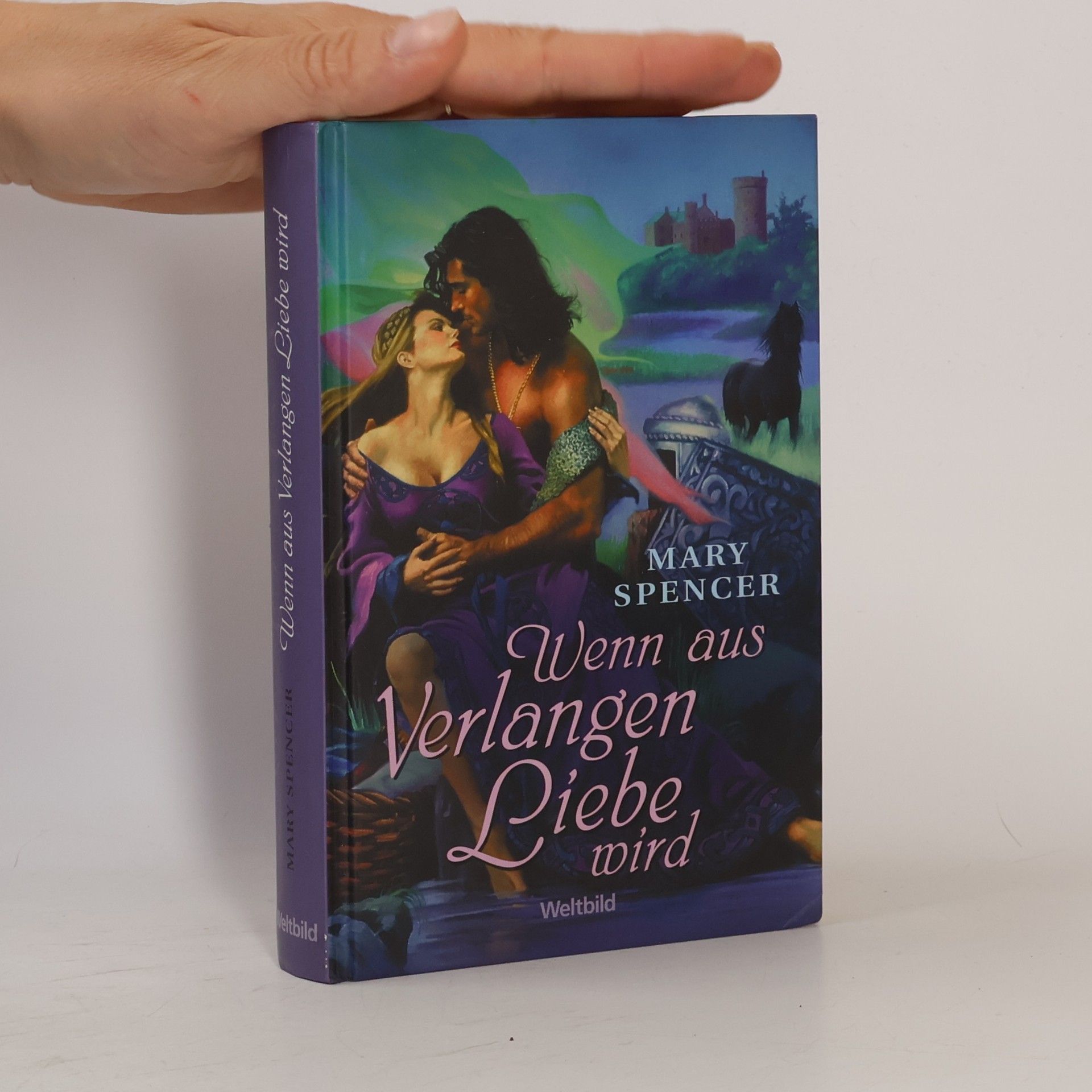 Mary Spencer Wenn aus Verlangen Liebe wird