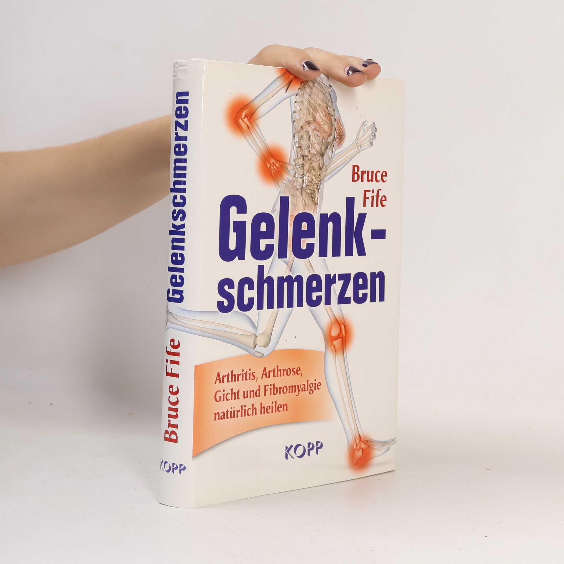 Bruce Fife Gelenkschmerzen