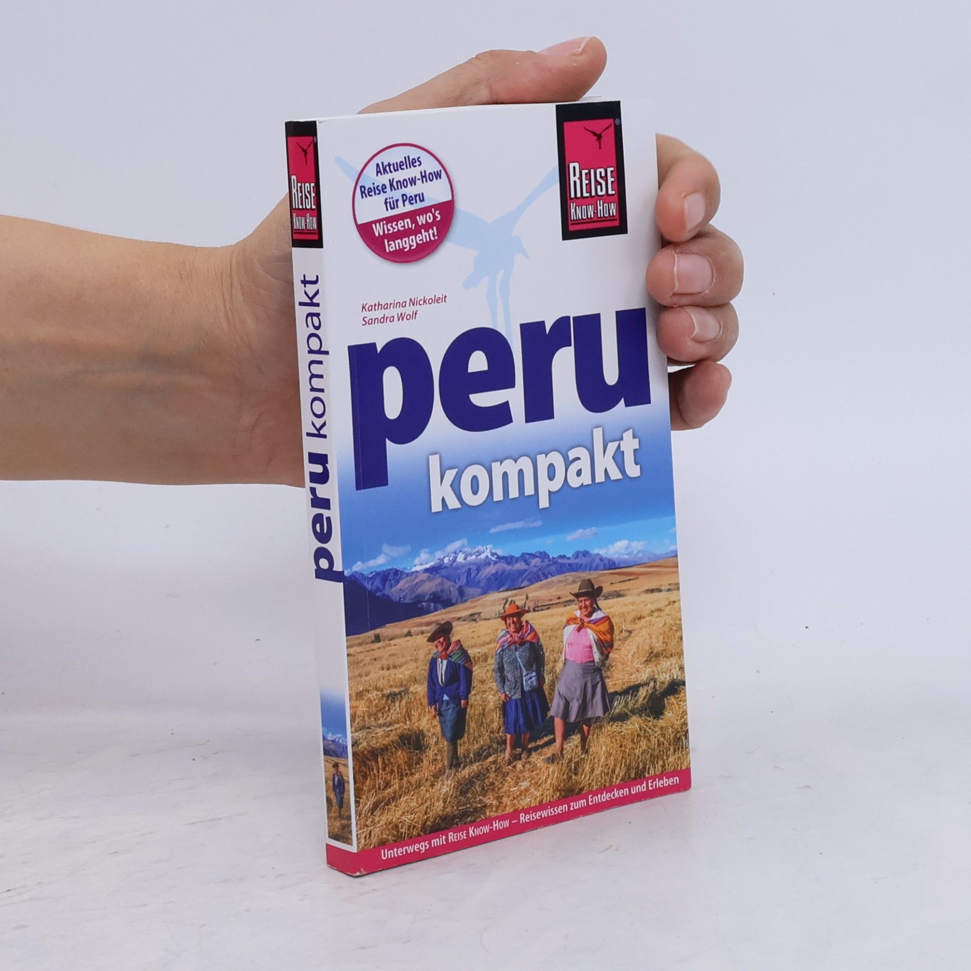 Sandra Wolf Reise Know-How: Peru kompakt