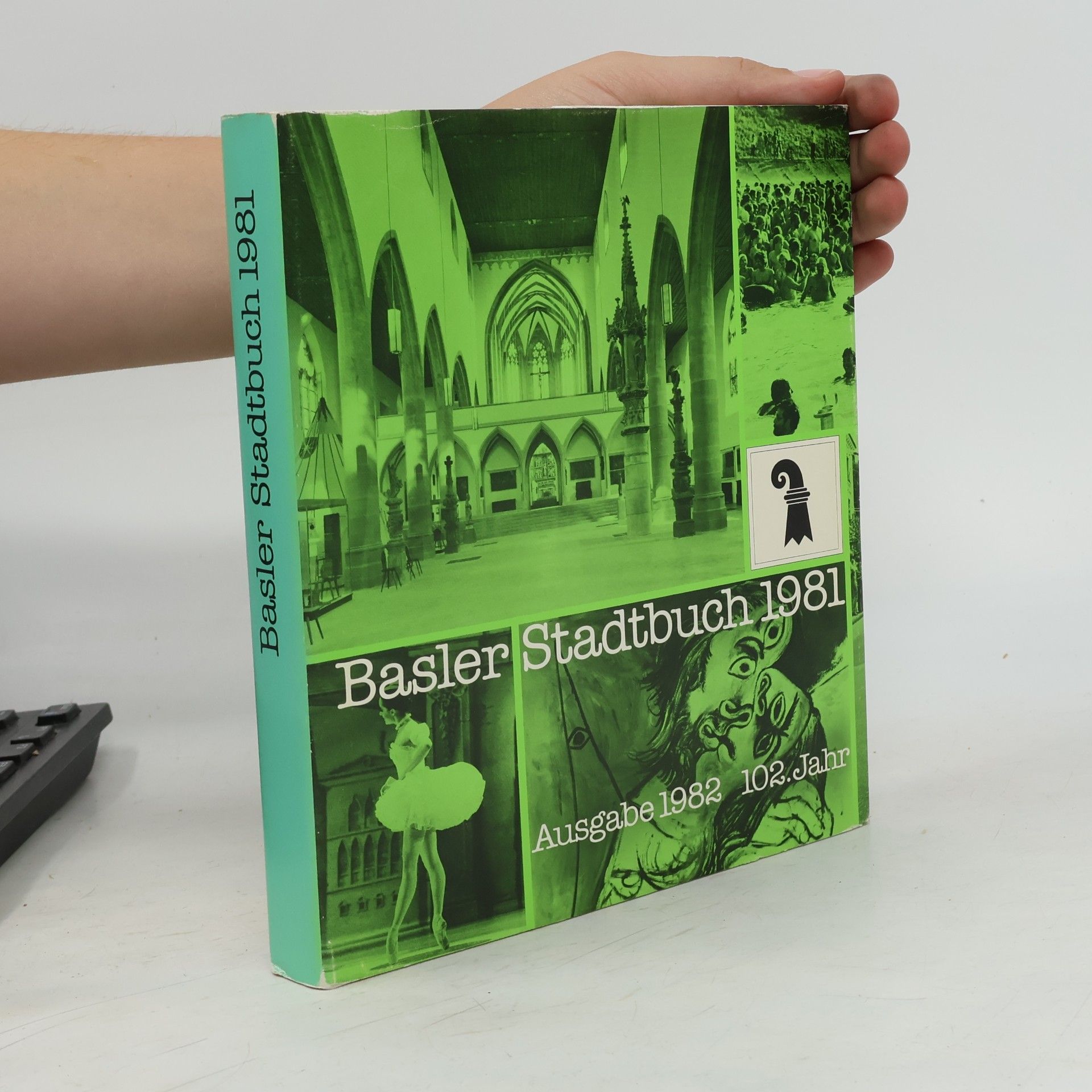 Autorenkollektiv Basler Stadtbuch 1981 - Ausgabe 1982, 102. Jahr