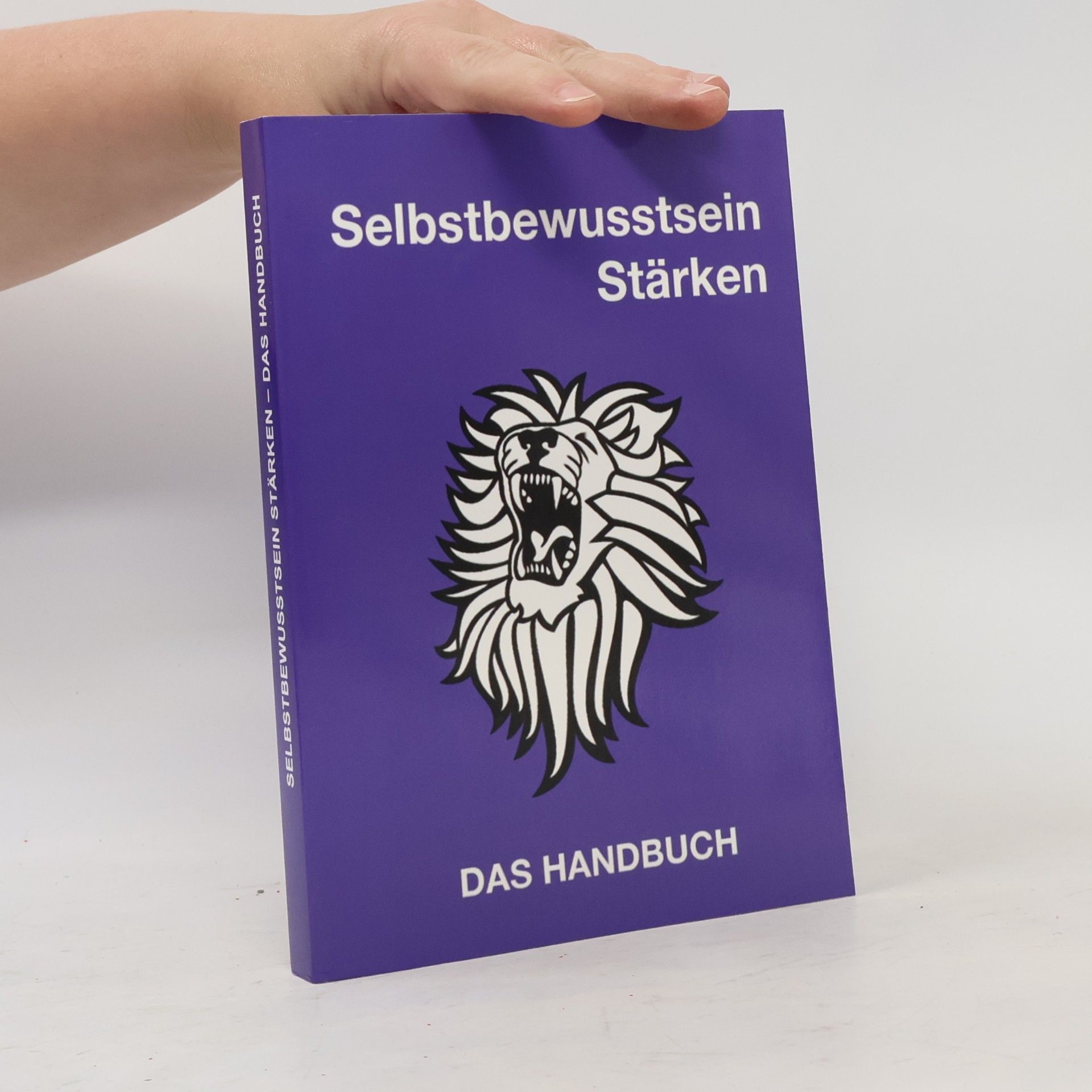 kolektiv Selbstbewusstsein Stärken. Das Handbuch