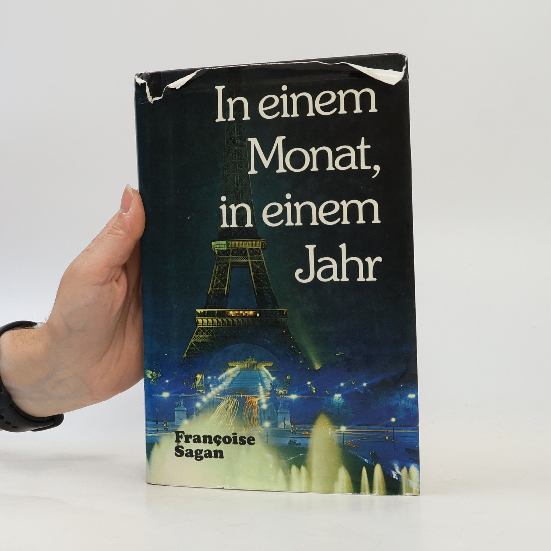Françoise Sagan In einem Monat, in einem Jahr