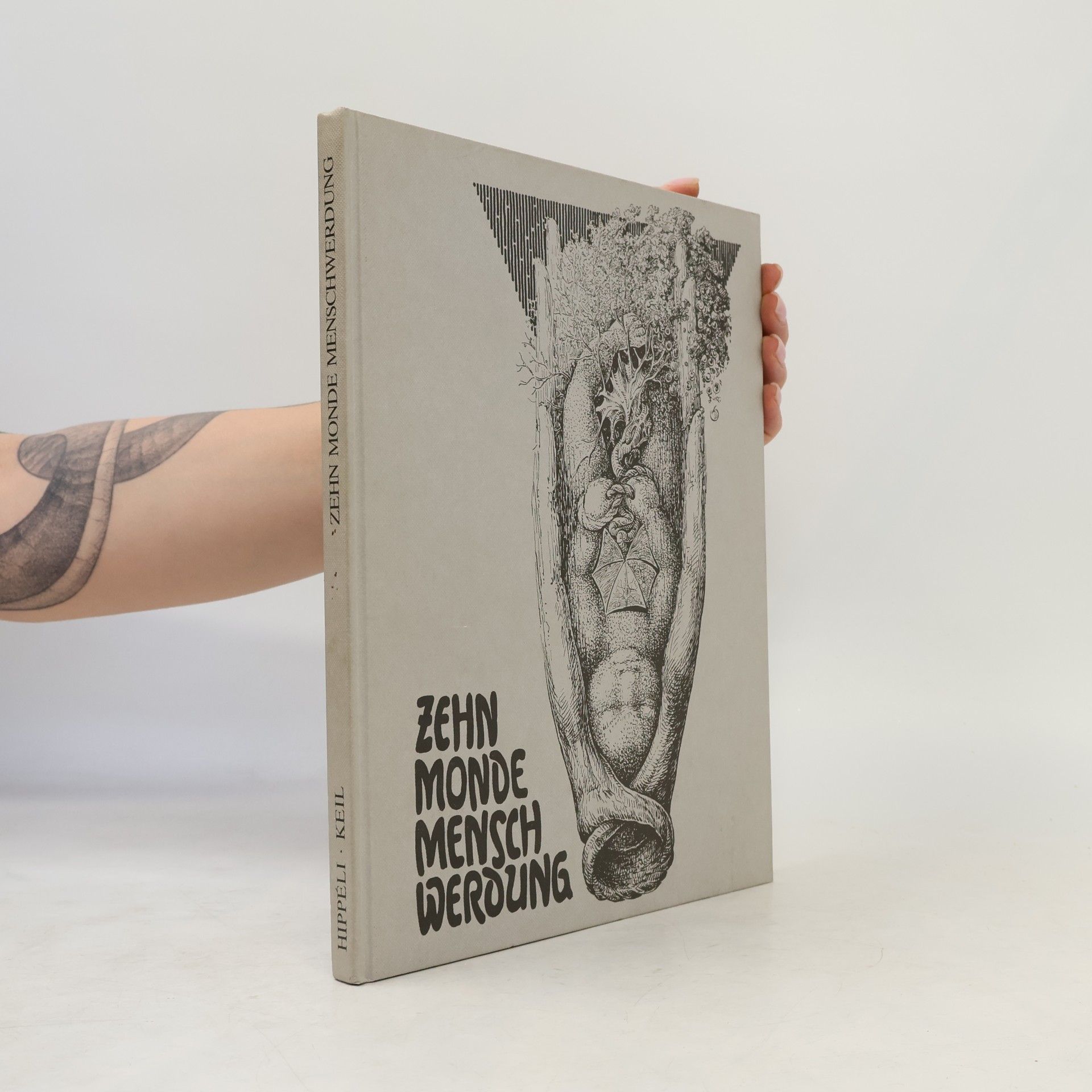 Roman Hippéli Zehn Monde Menschwerdung