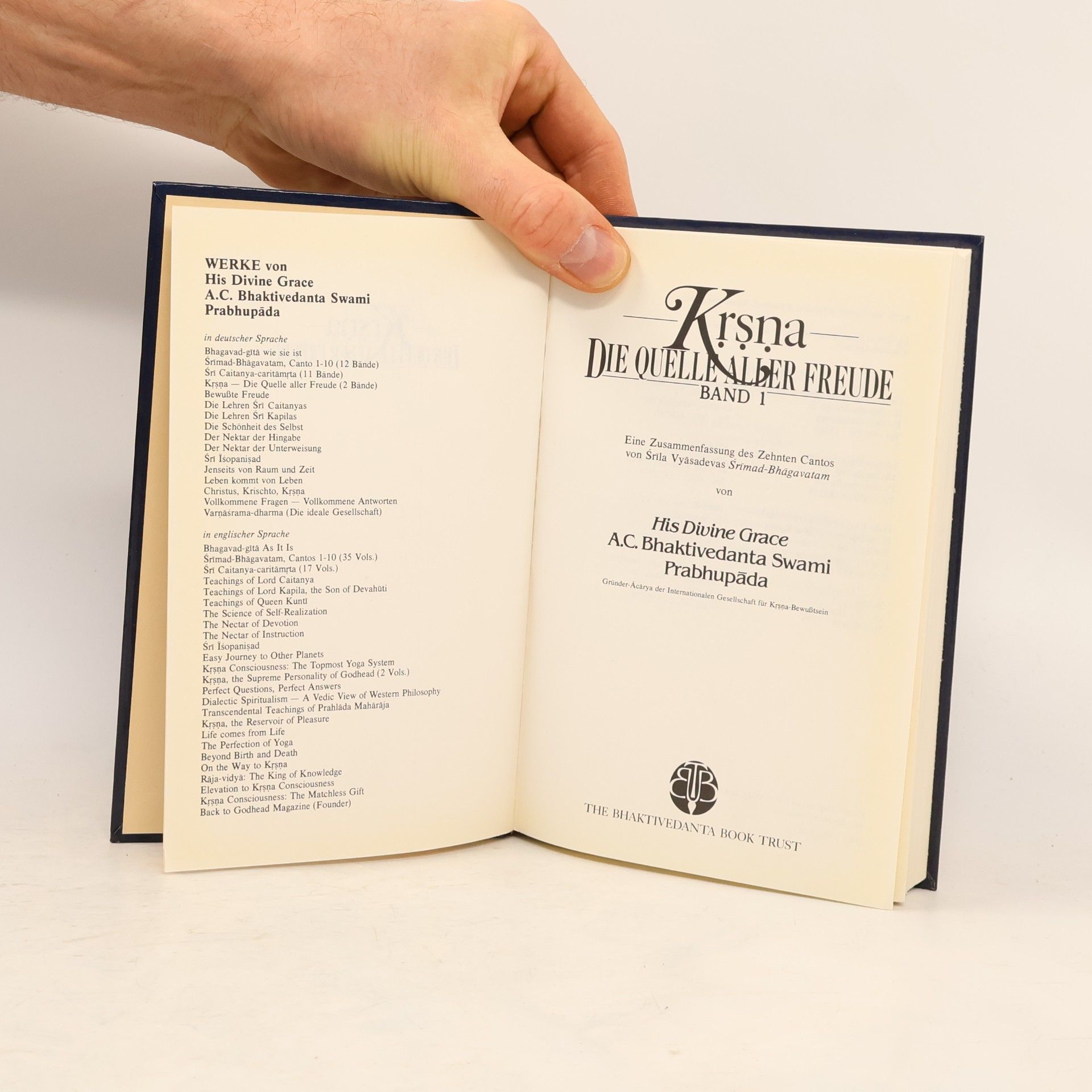 A. C. Bhaktivedanta Swami Prabhupada Krsna. Die quelle aller Freude. Band 1