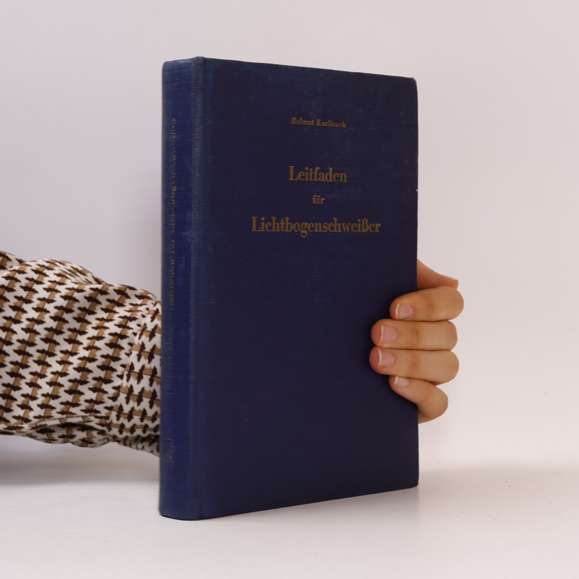 Helmut Karliczek Leitfaden für Lichtbogenschweißer