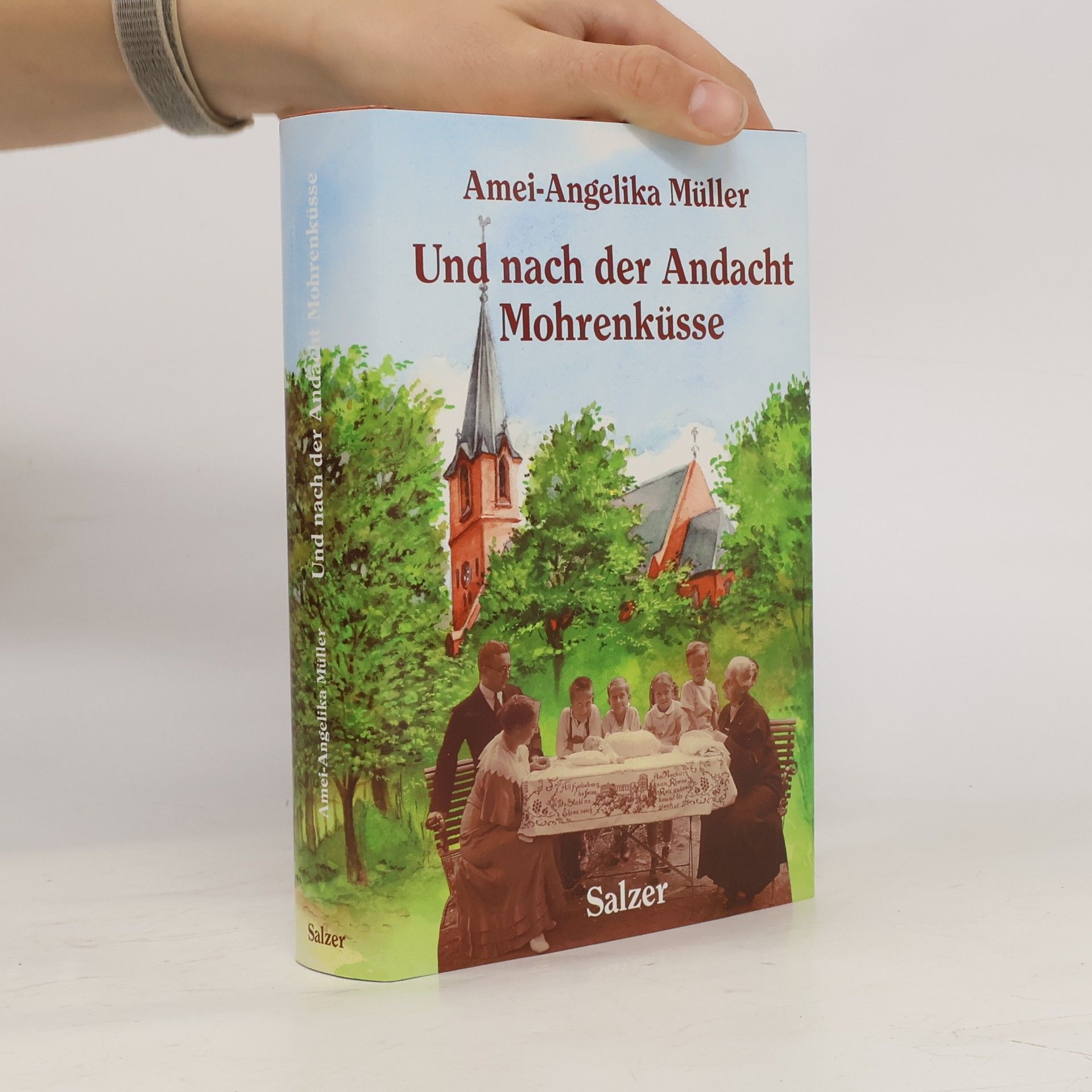 Amei-Angelika Müller Und nach der Andacht Mohrenküsse