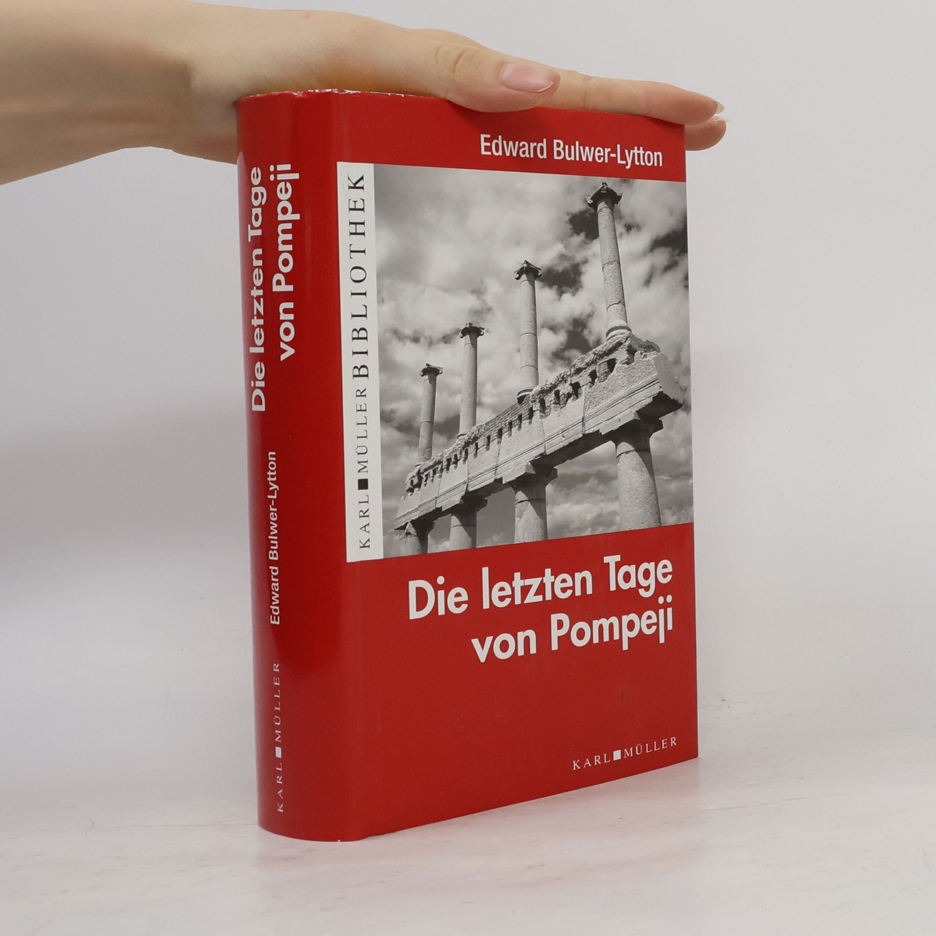 Edward Bulwer-Lytton Die letzten Tage von Pompeji