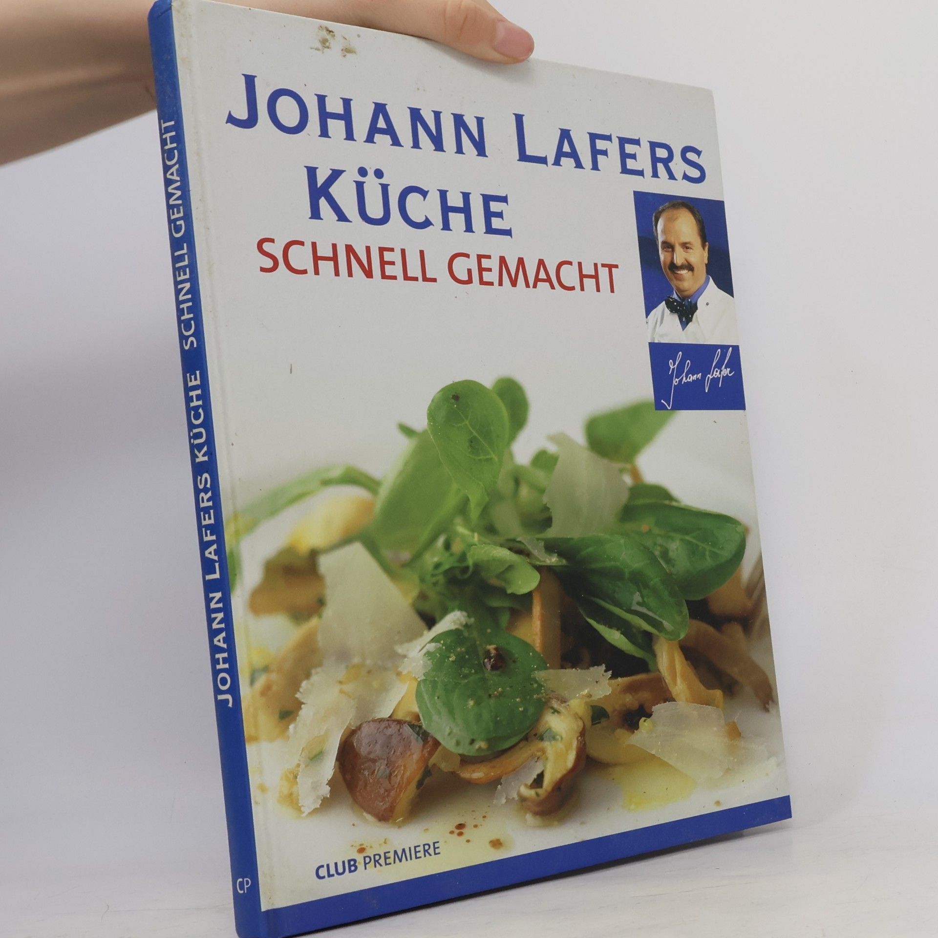 Johann Lafers Küche. Schnell Gemacht