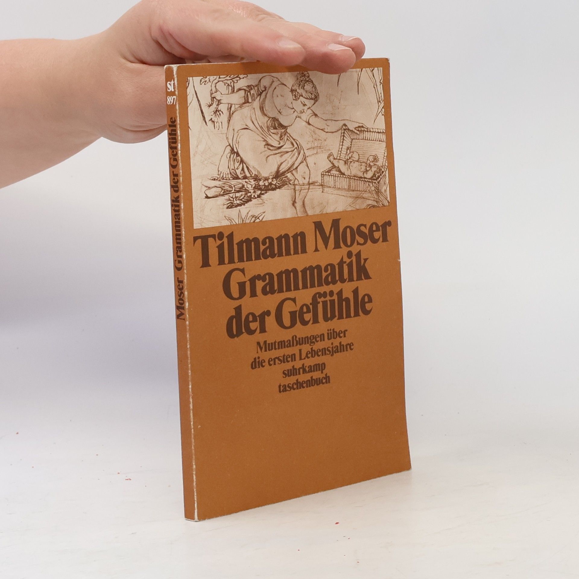 Tilmann Moser Grammatik der Gefühle