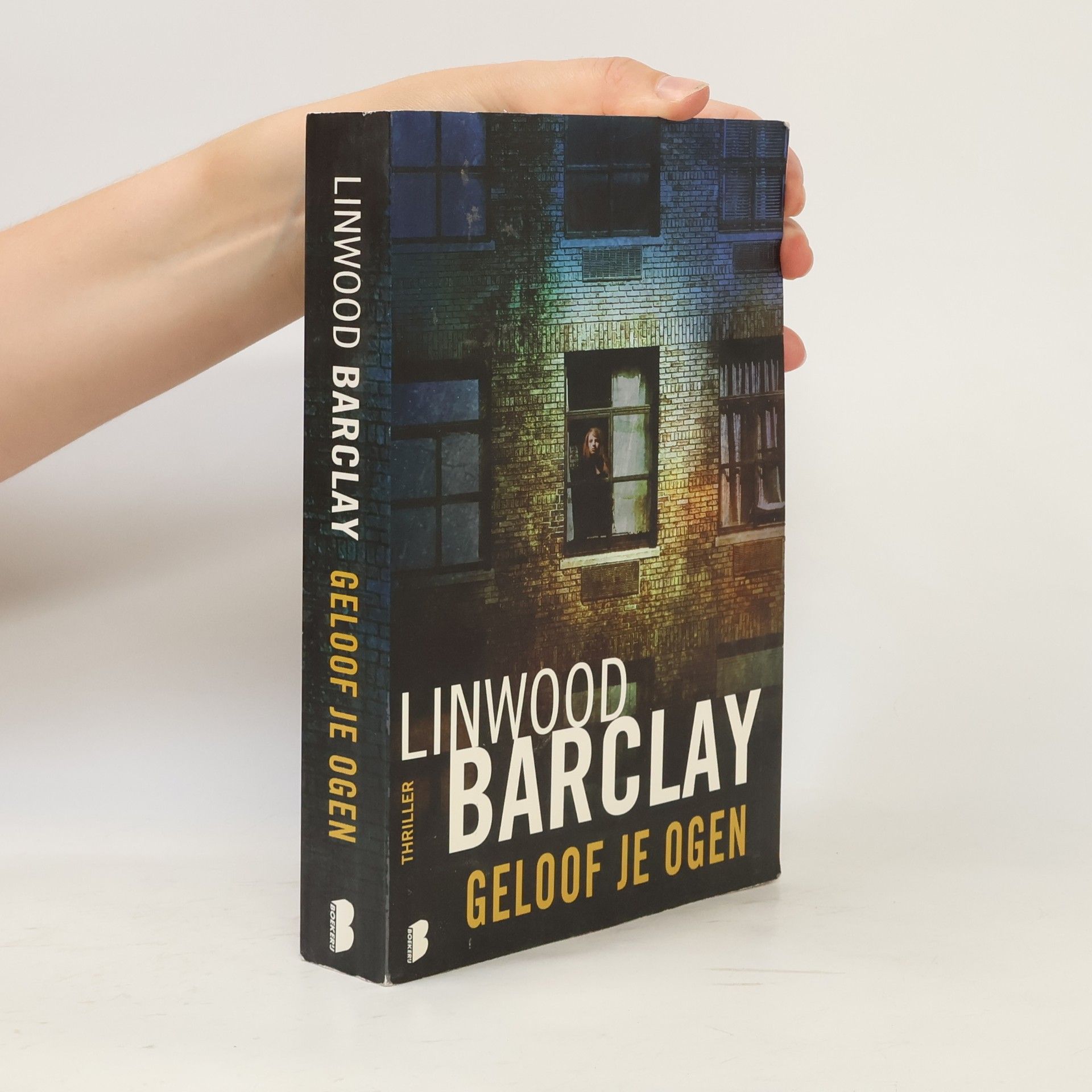 Linwood Barclay Geloof je ogen