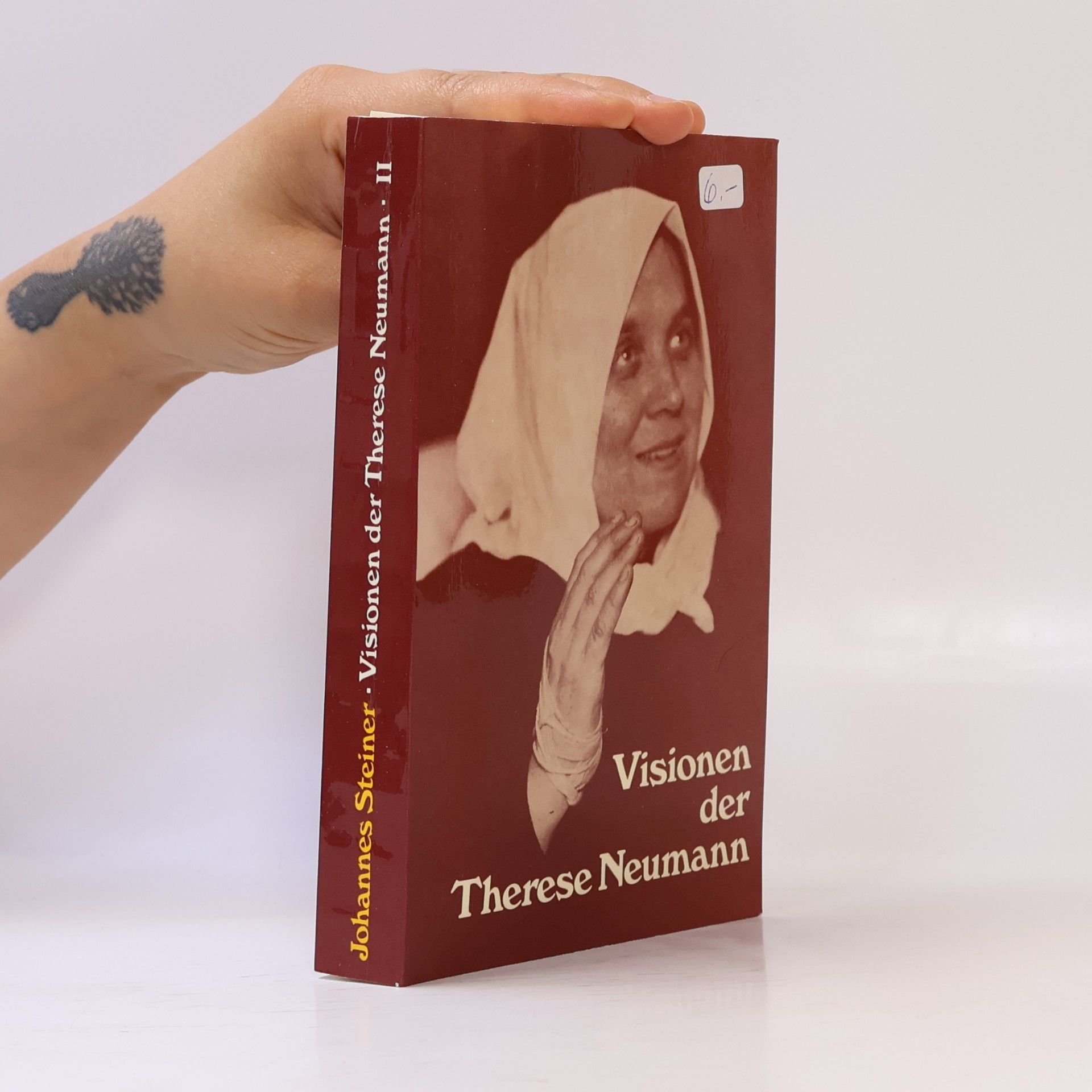 Johannes Steiner Visionen der Therese Neumann II