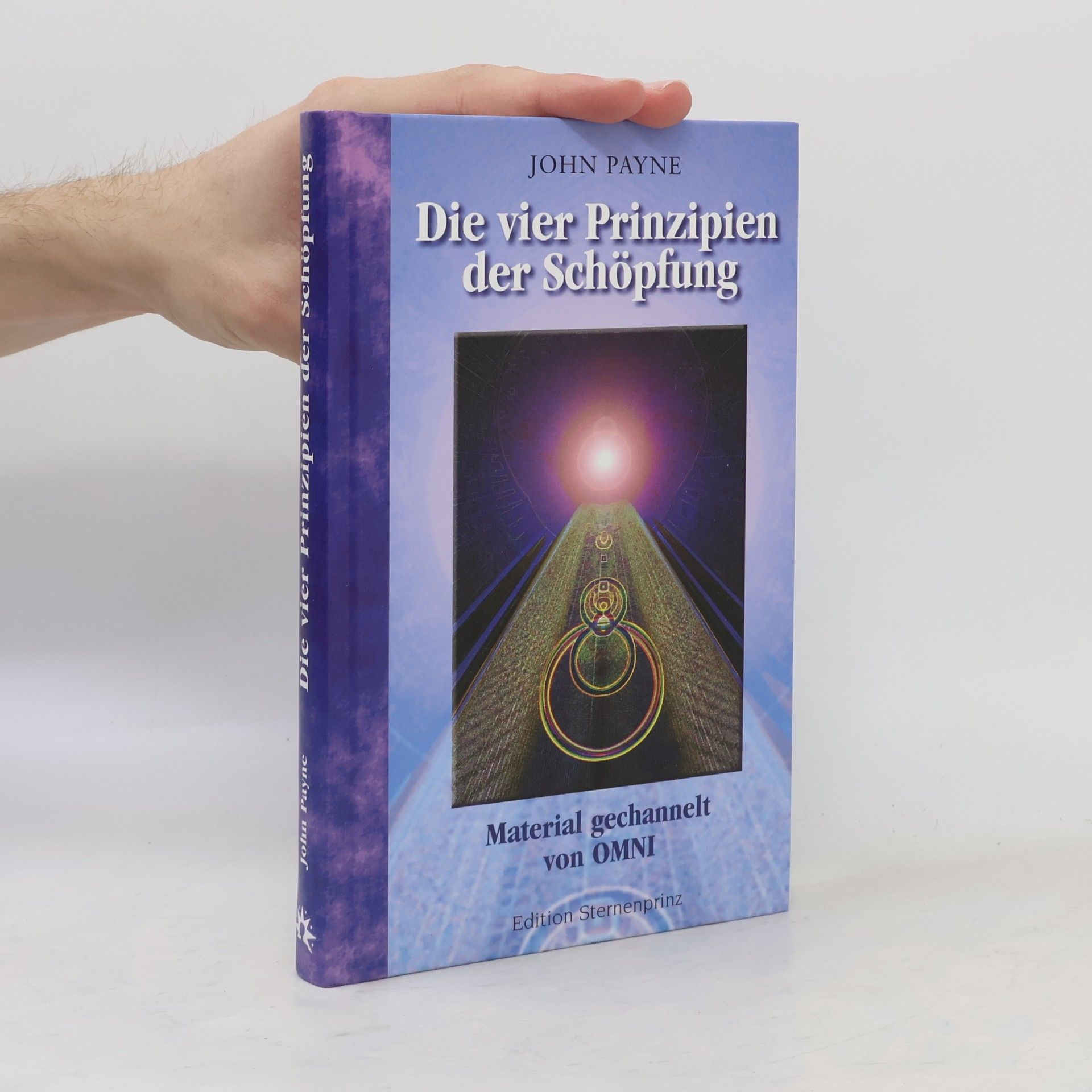 John L. Payne Die vier Prinzipien der Schöpfung