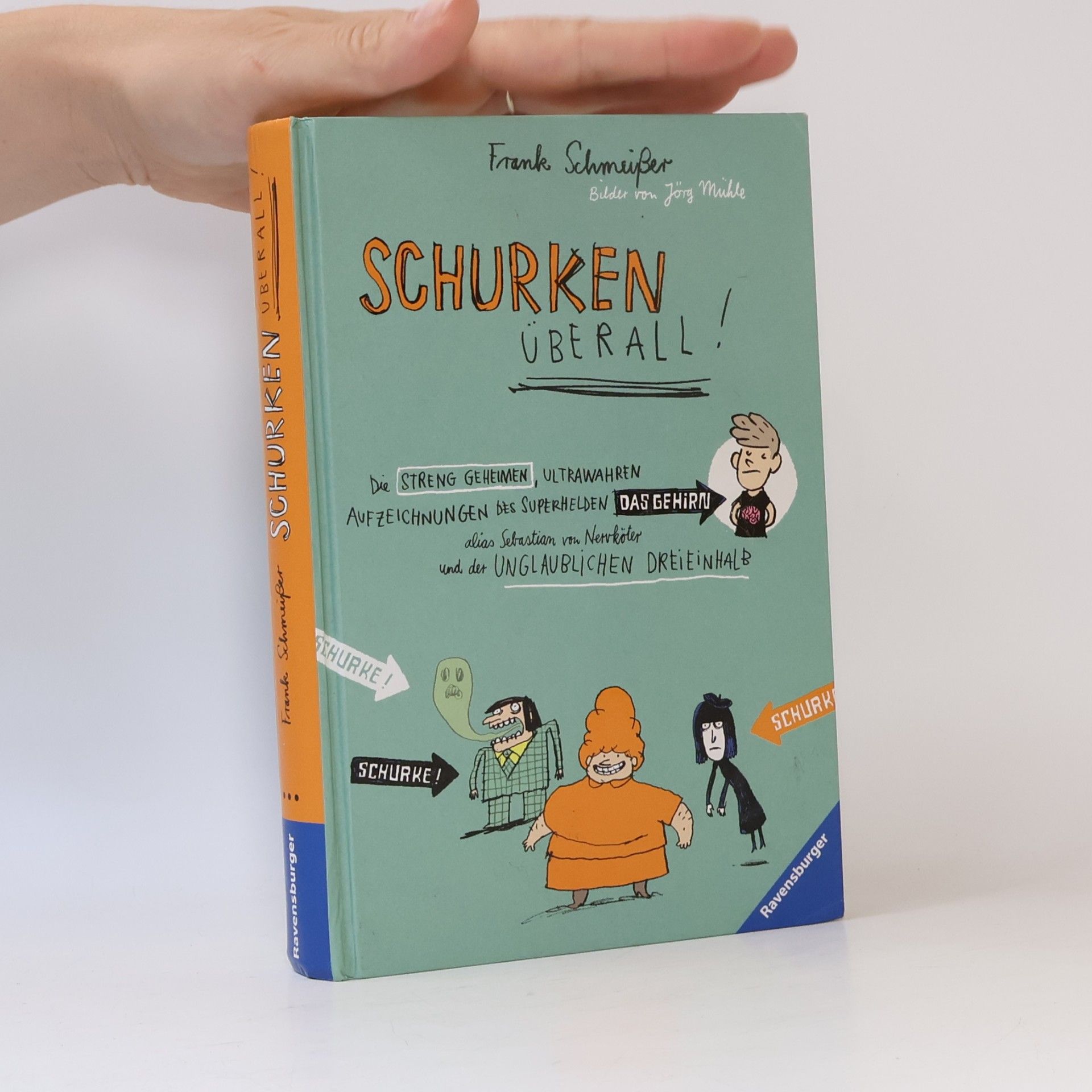 Frank Schmeißer Schurken überall!