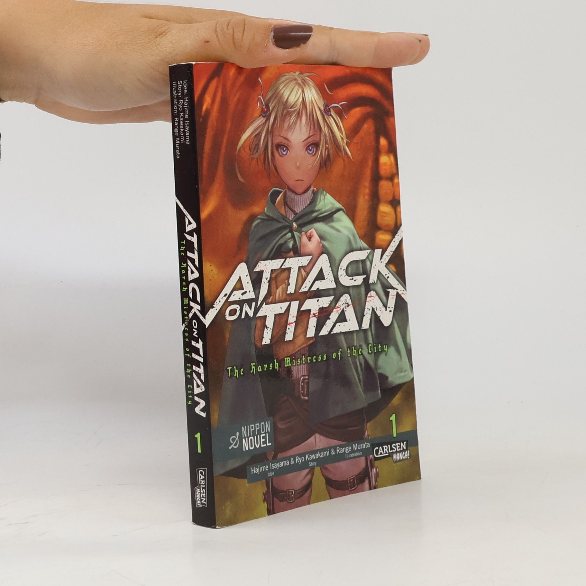 Hajime Isayama Attack On Titan - The Harsh Mistress of the City