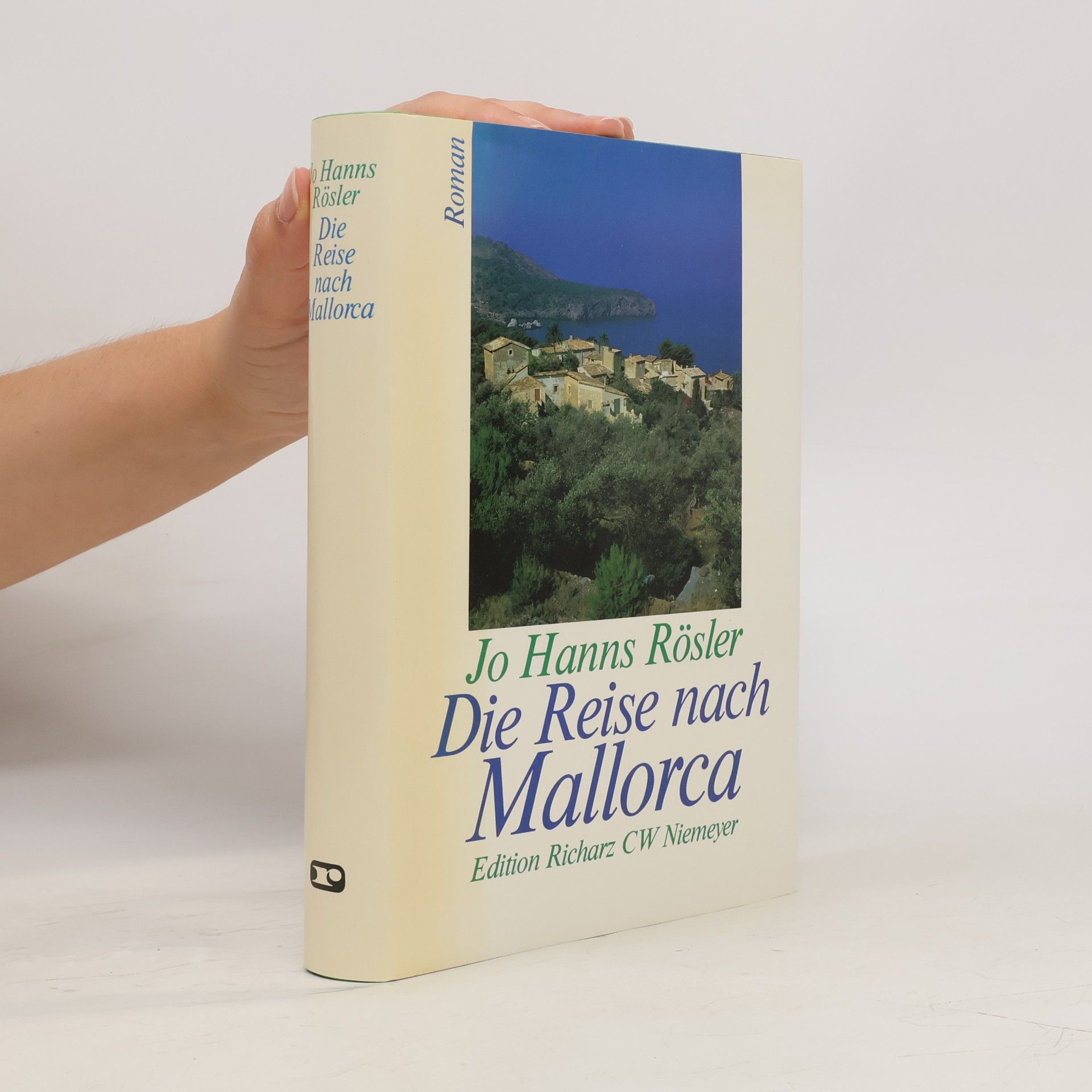 Jo Hanns Rösler Die Reise nach Mallorca