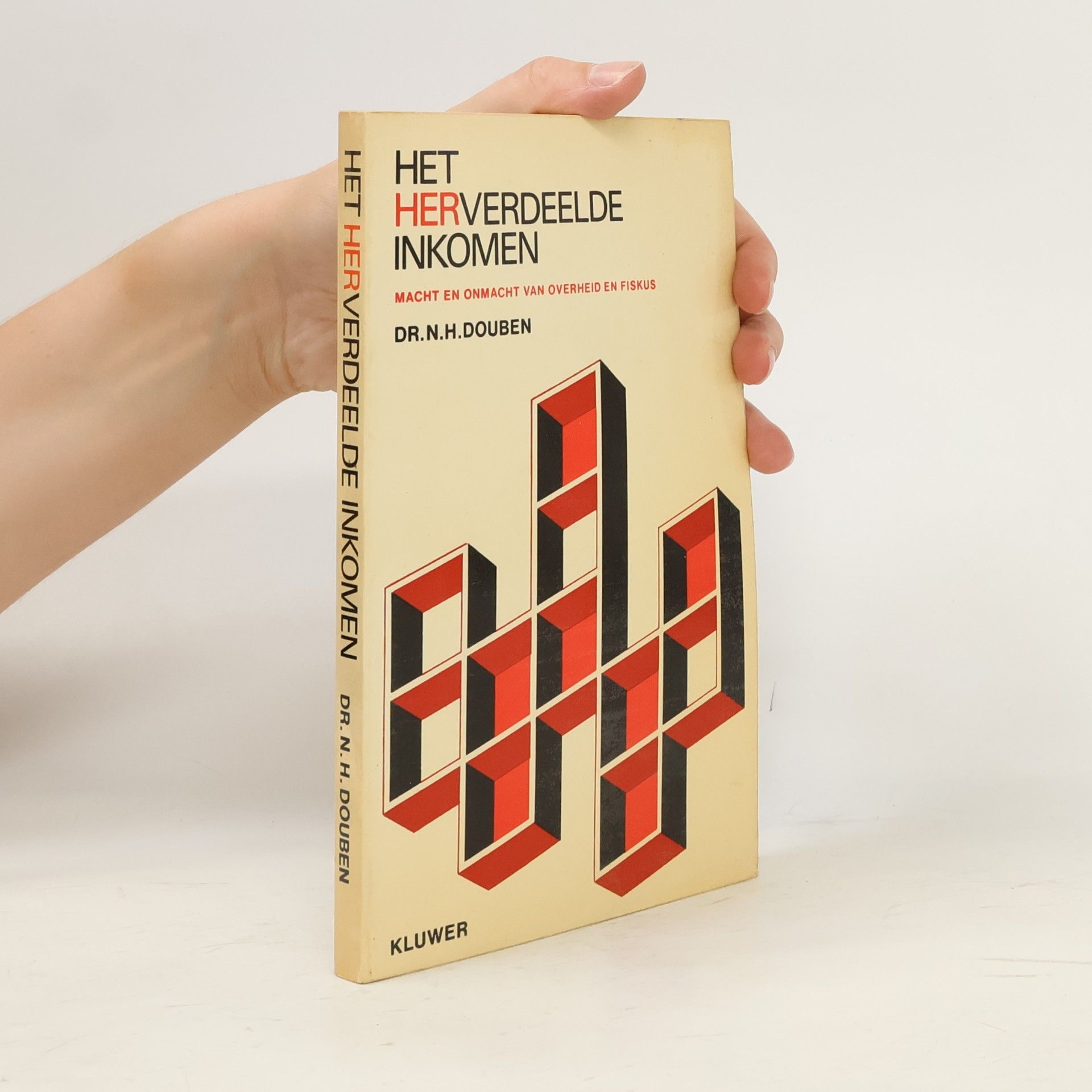 Douben, N. Het herverdeelde inkomen: macht en onmacht van overheid en fiskus