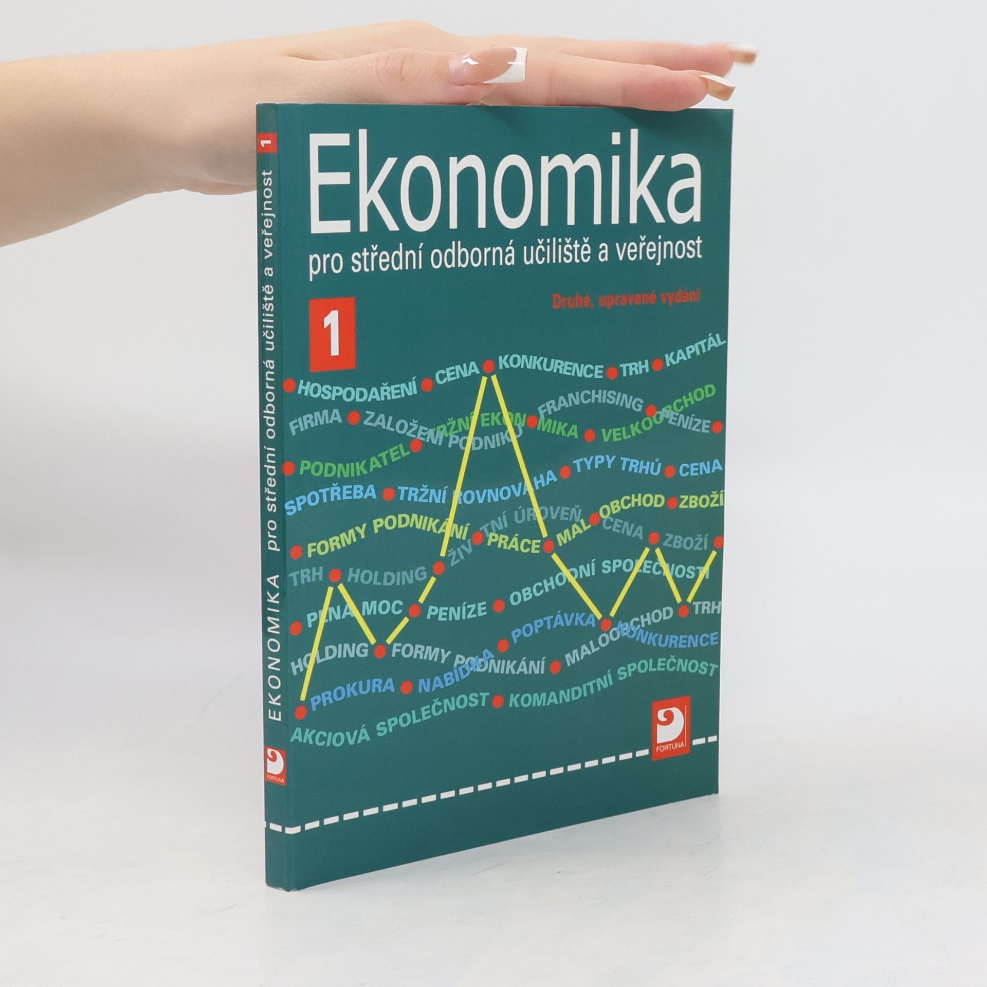 Lydia Čistá Ekonomika pro střední a odborná učiliště a veřejnost 1.