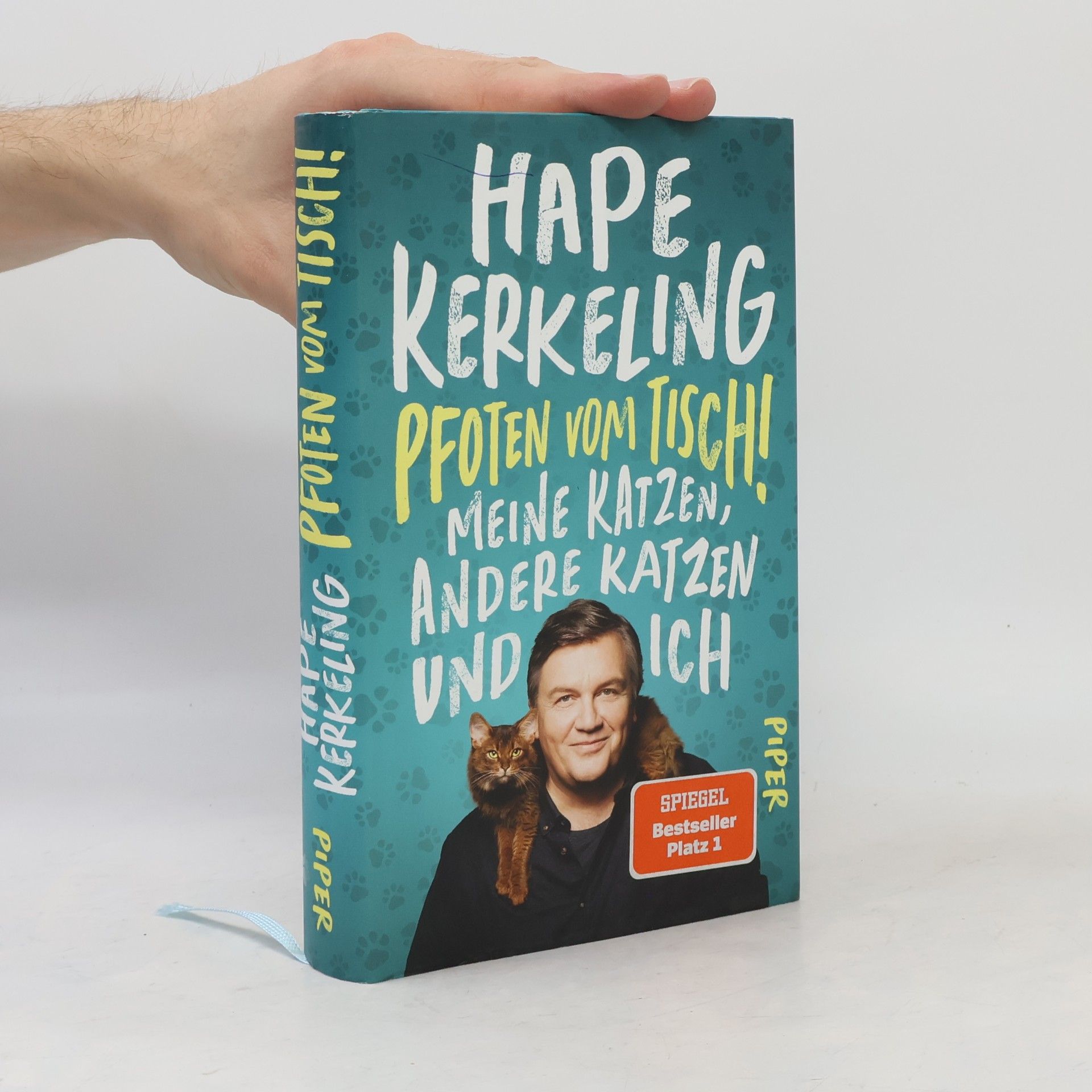 Hape Kerkeling Pfoten vom Tisch! : Meine Katzen, andere Katzen und ich