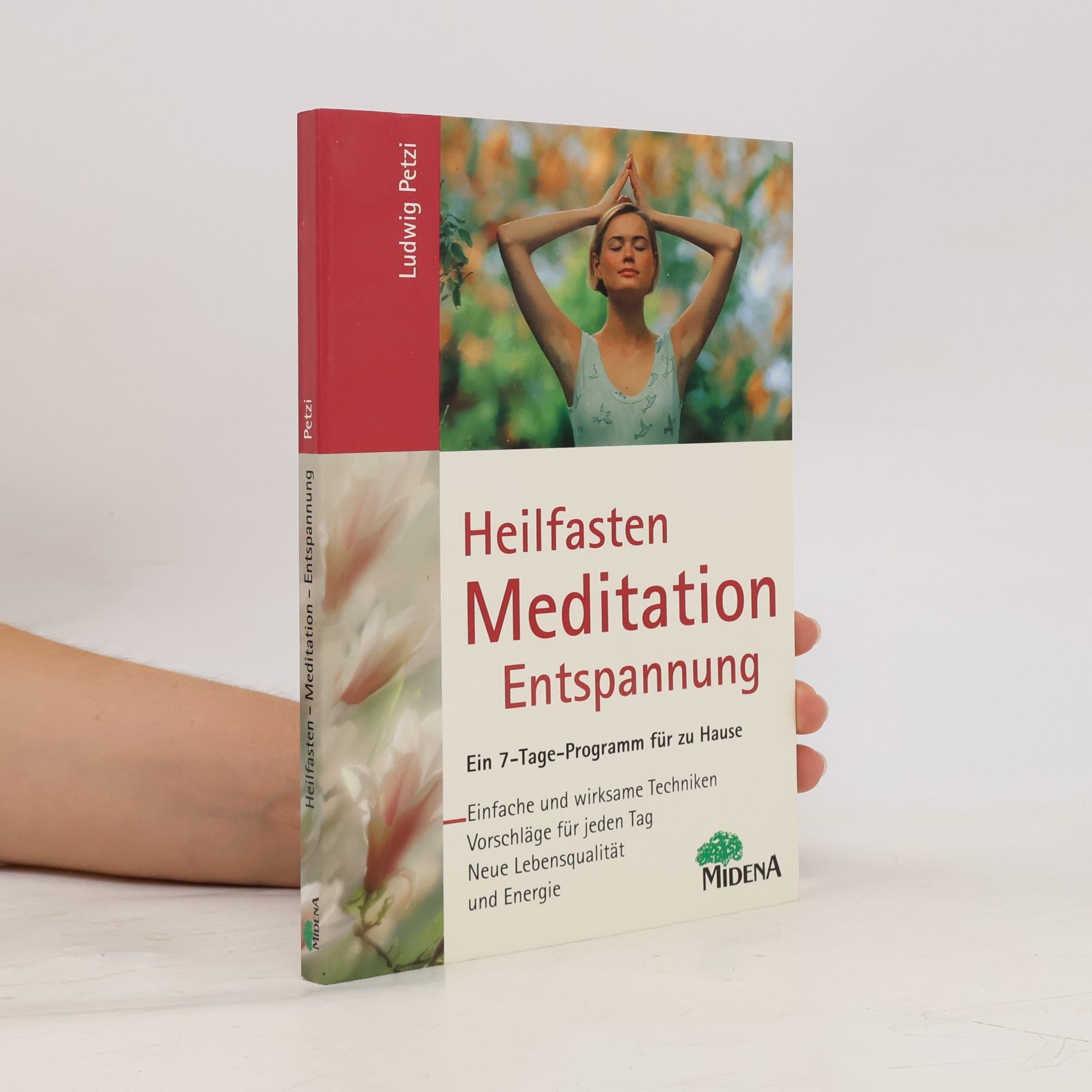 Ludwig Petzi Heilfasten - Meditation - Entspannung