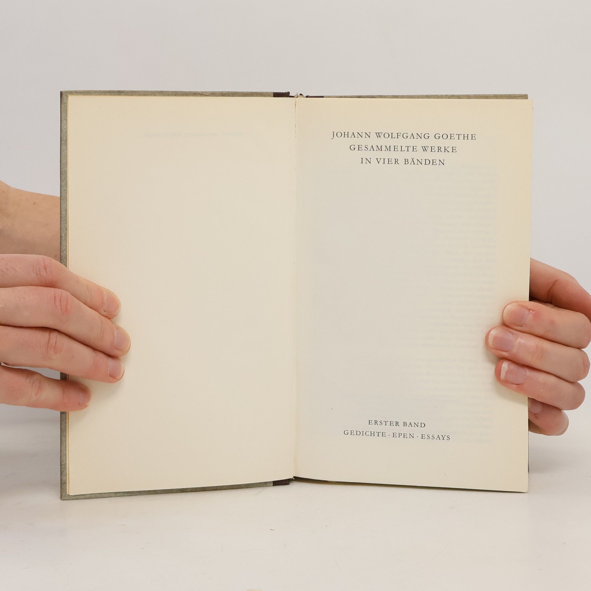 Johann Wolfgang von Goethe Gesammelte Werke I. Gedichte. Epen. Essays