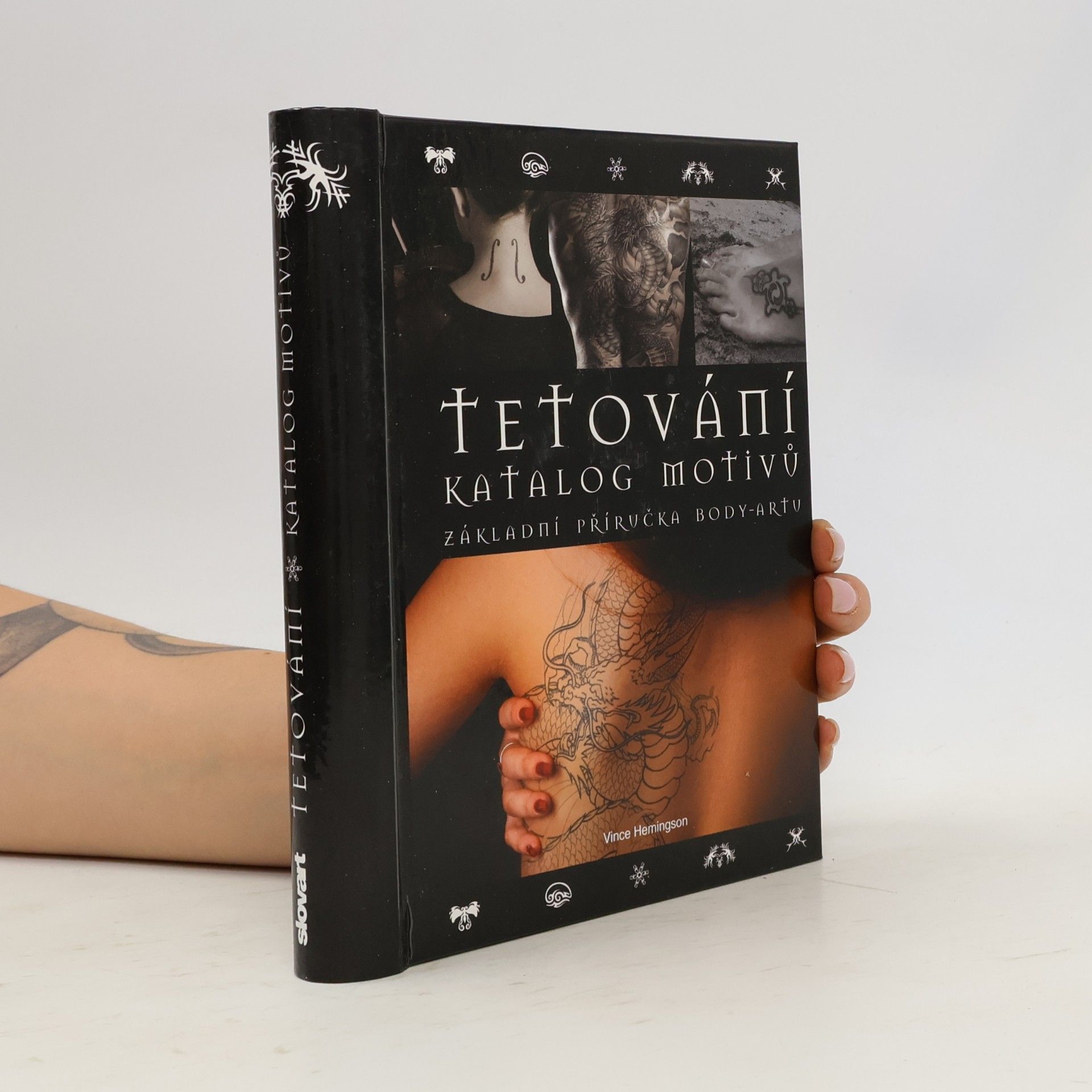 Vince Hemingson Tetování : katalog motivů : základní příručka body-artu