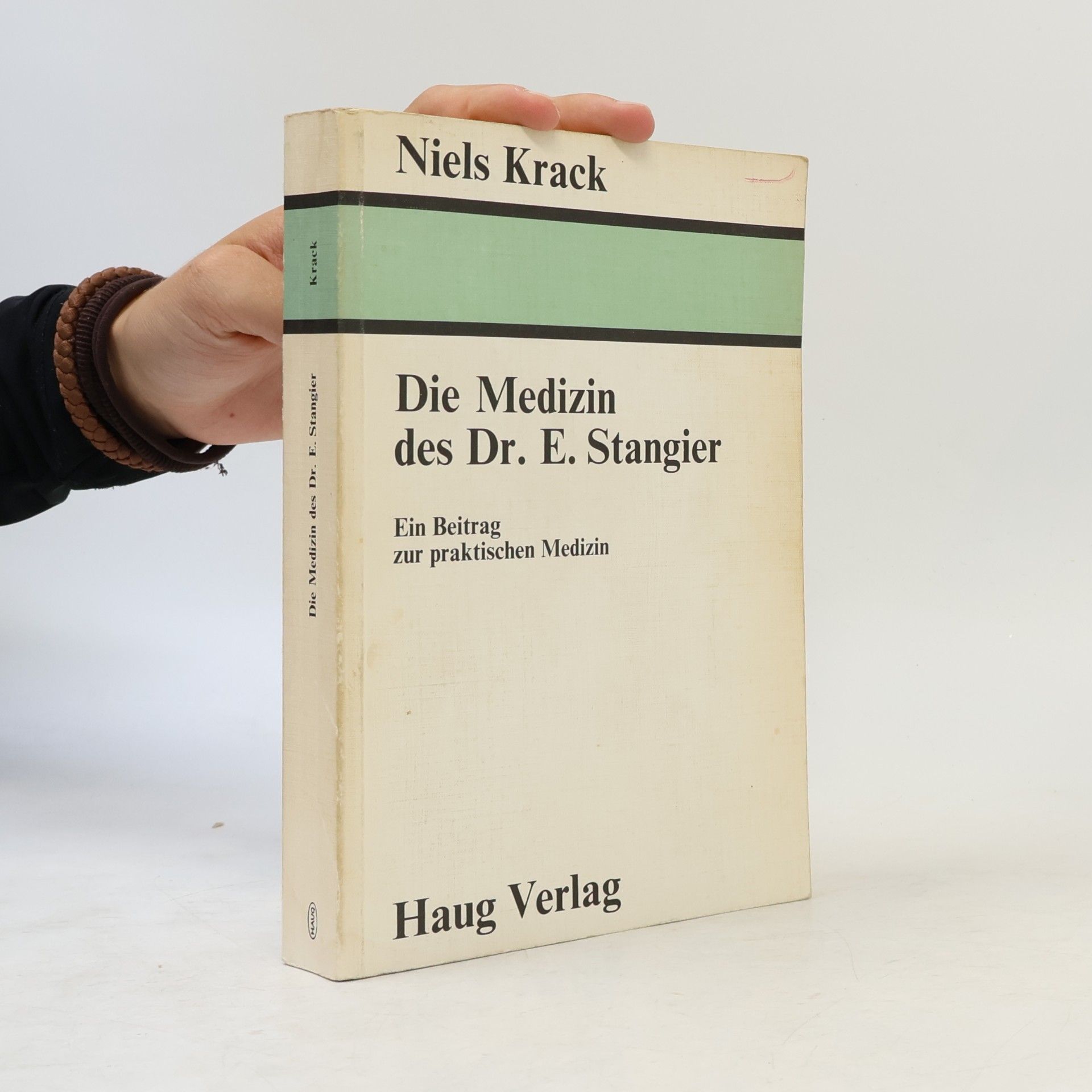 Die Medizin des Dr. E. Stangier
