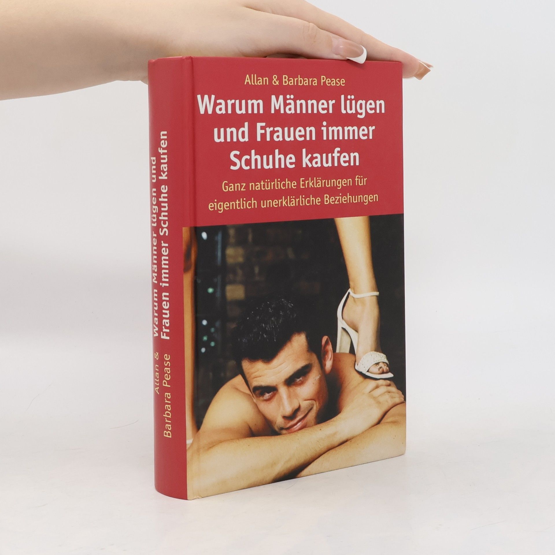 Allan Pease Warum Männer lügen und Frauen immer Schuhe kaufen