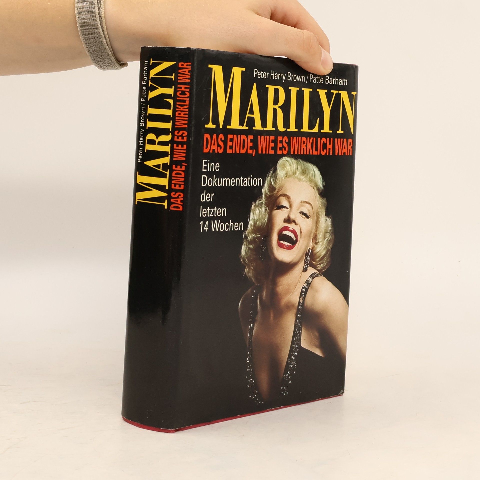Patte Barham Marilyn. Das Ende, wie es wirklich war