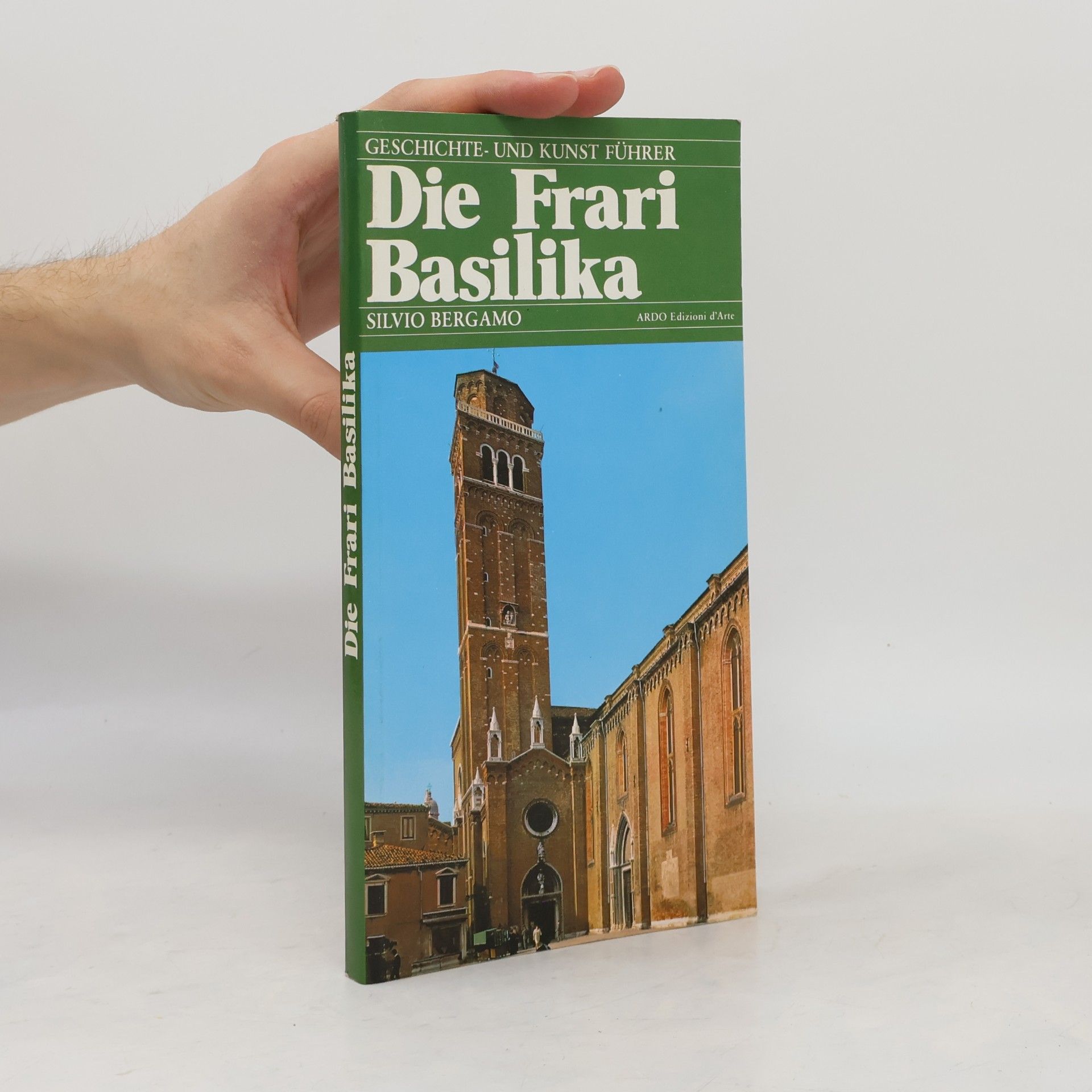 Silvio Bergamo Die Frari Basilika