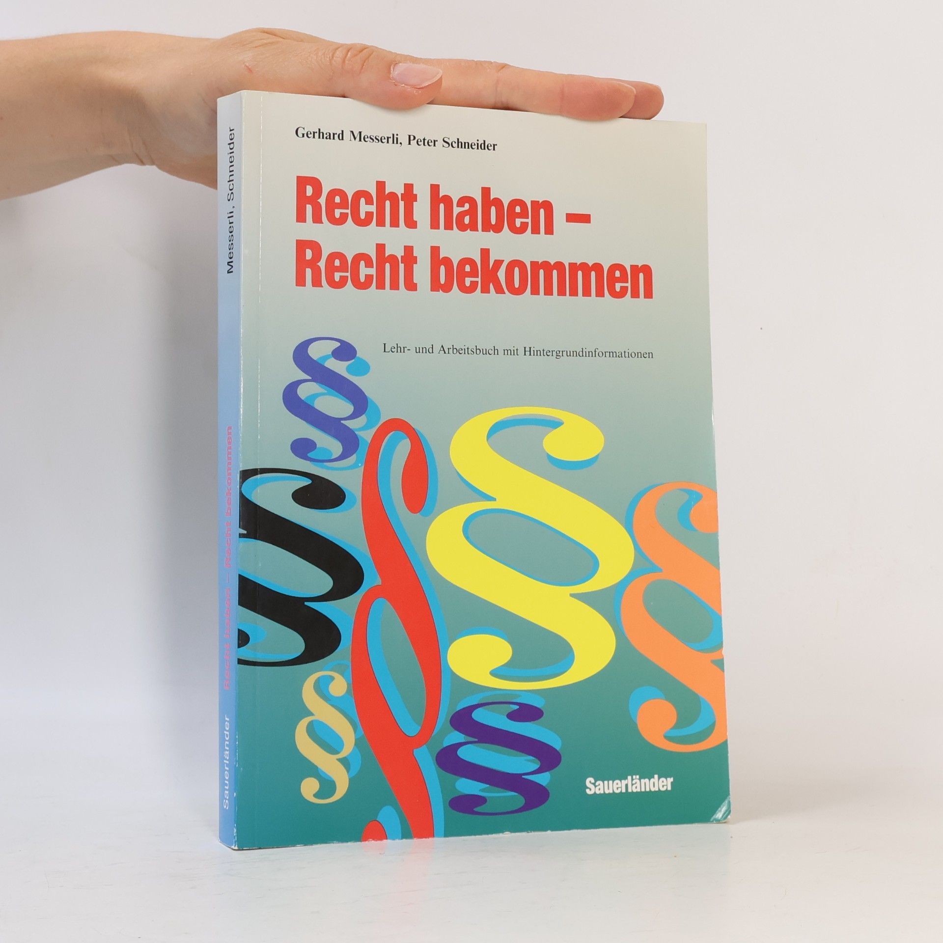 Various authors Recht haben, recht bekommen, Schülerband