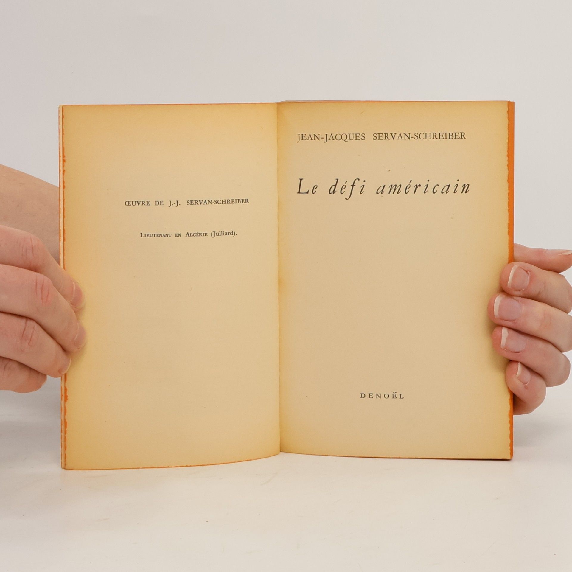 Jean-Jacques Servan-Schreiber Le défi américain