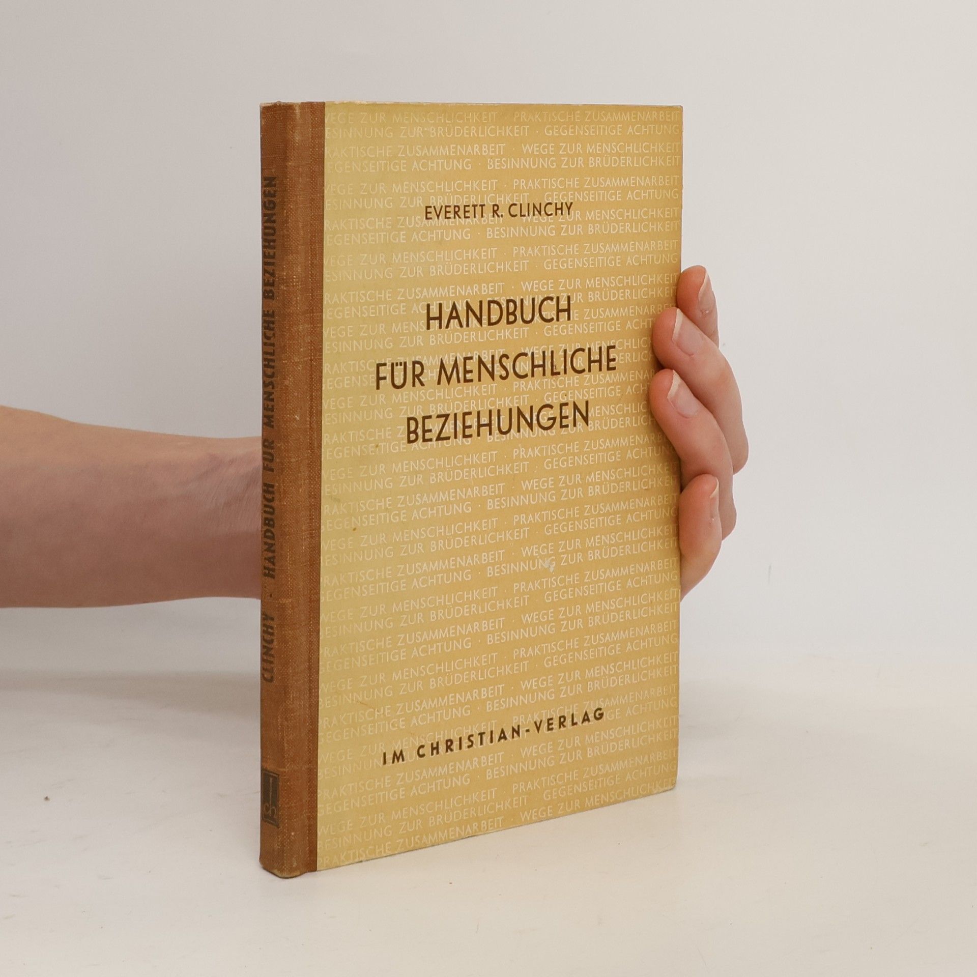 Everett R. Clinchy Handbuch für menschliche Beziehungen