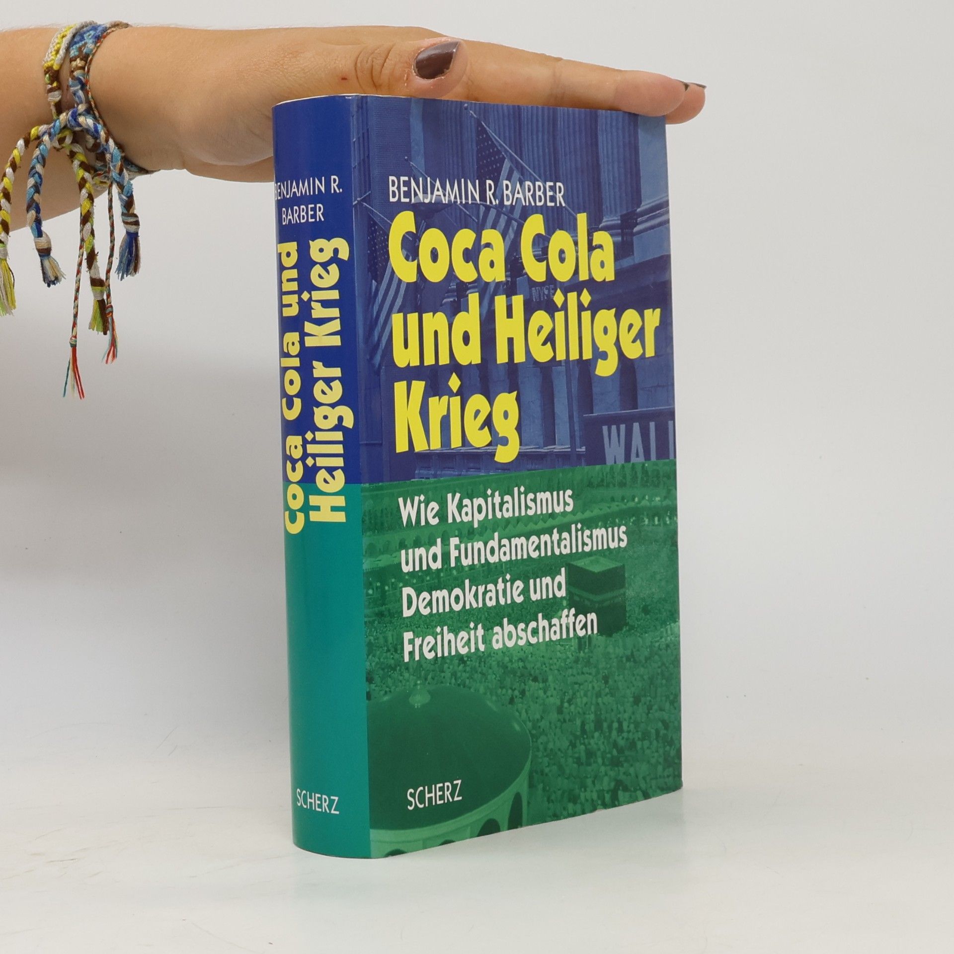 Benjamin R. Barber Coca-Cola und Heiliger Krieg