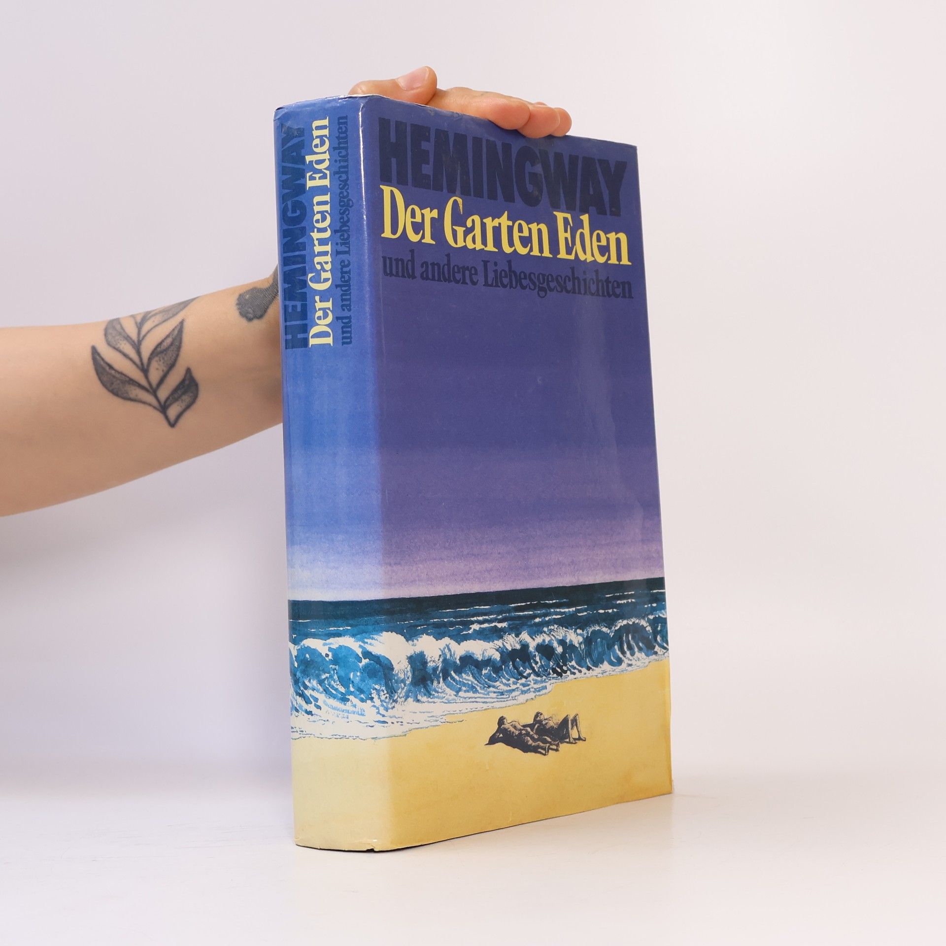 Ernest Hemingway Der Garten Eden und andere Liebesgeschichten