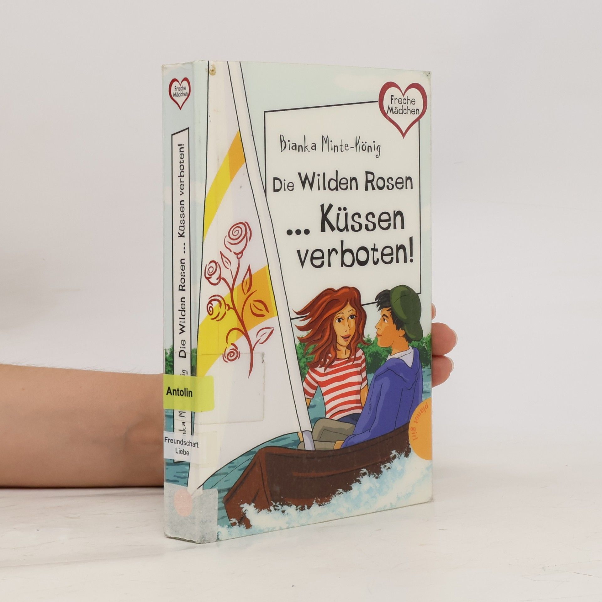 Bianka Minte-König Die Wilden Rosen ... Küssen verboten