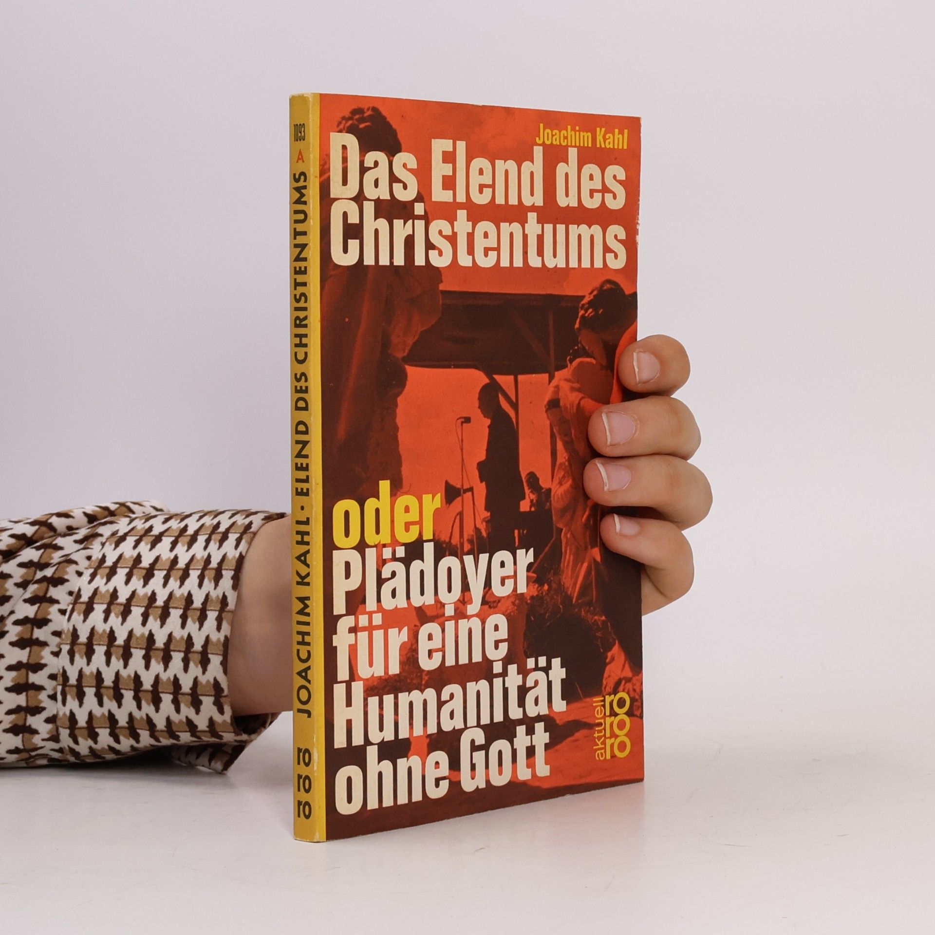Joachim Kahl Das Elend des Christentums