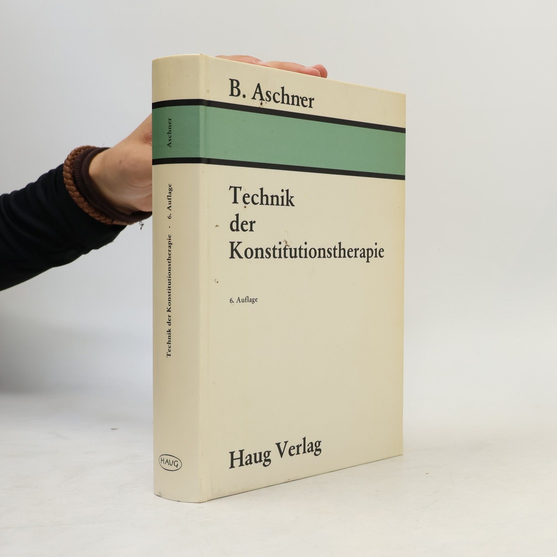 Bernhard Aschner Technik der Konstitutionstherapie