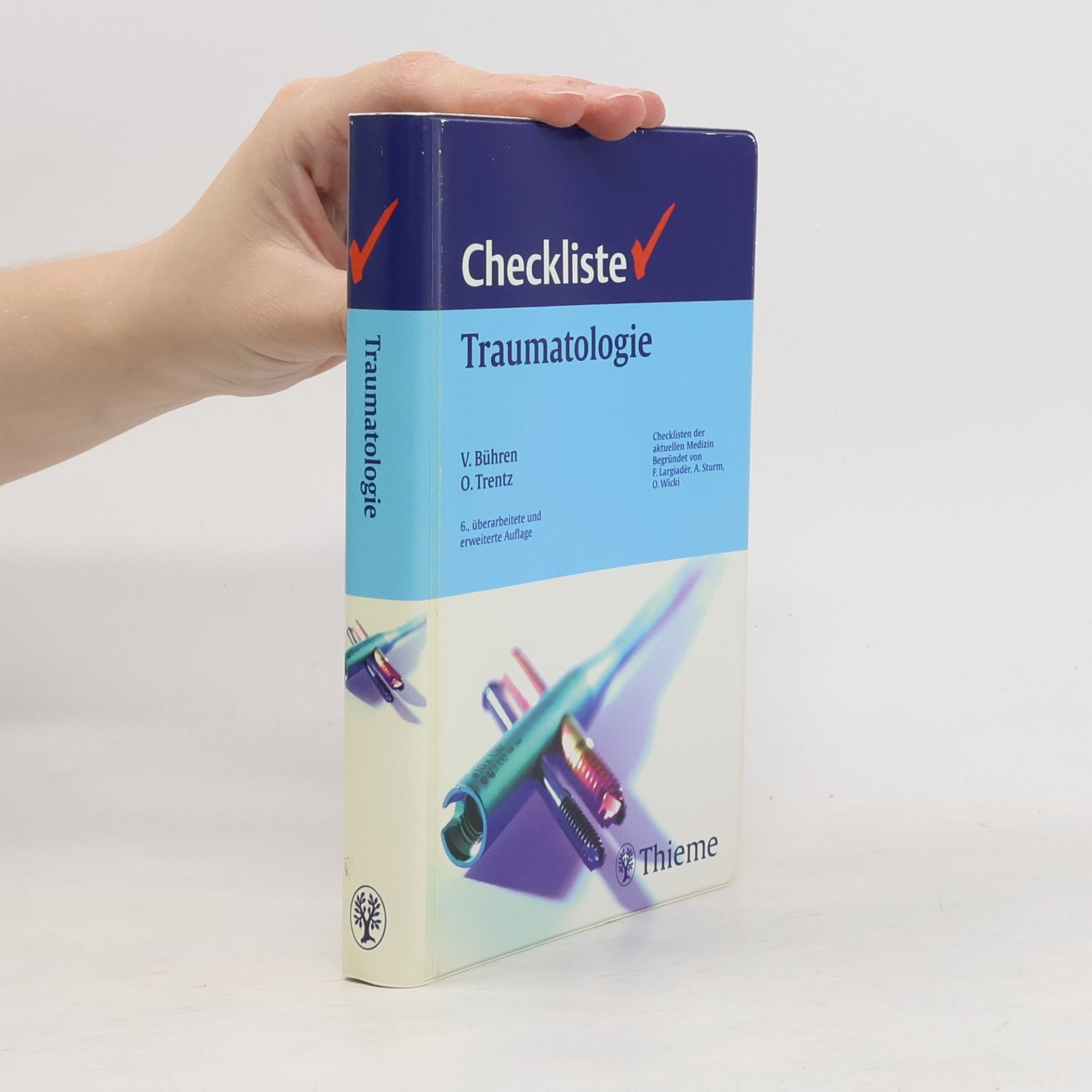 Volker Bühren Checkliste Traumatologie