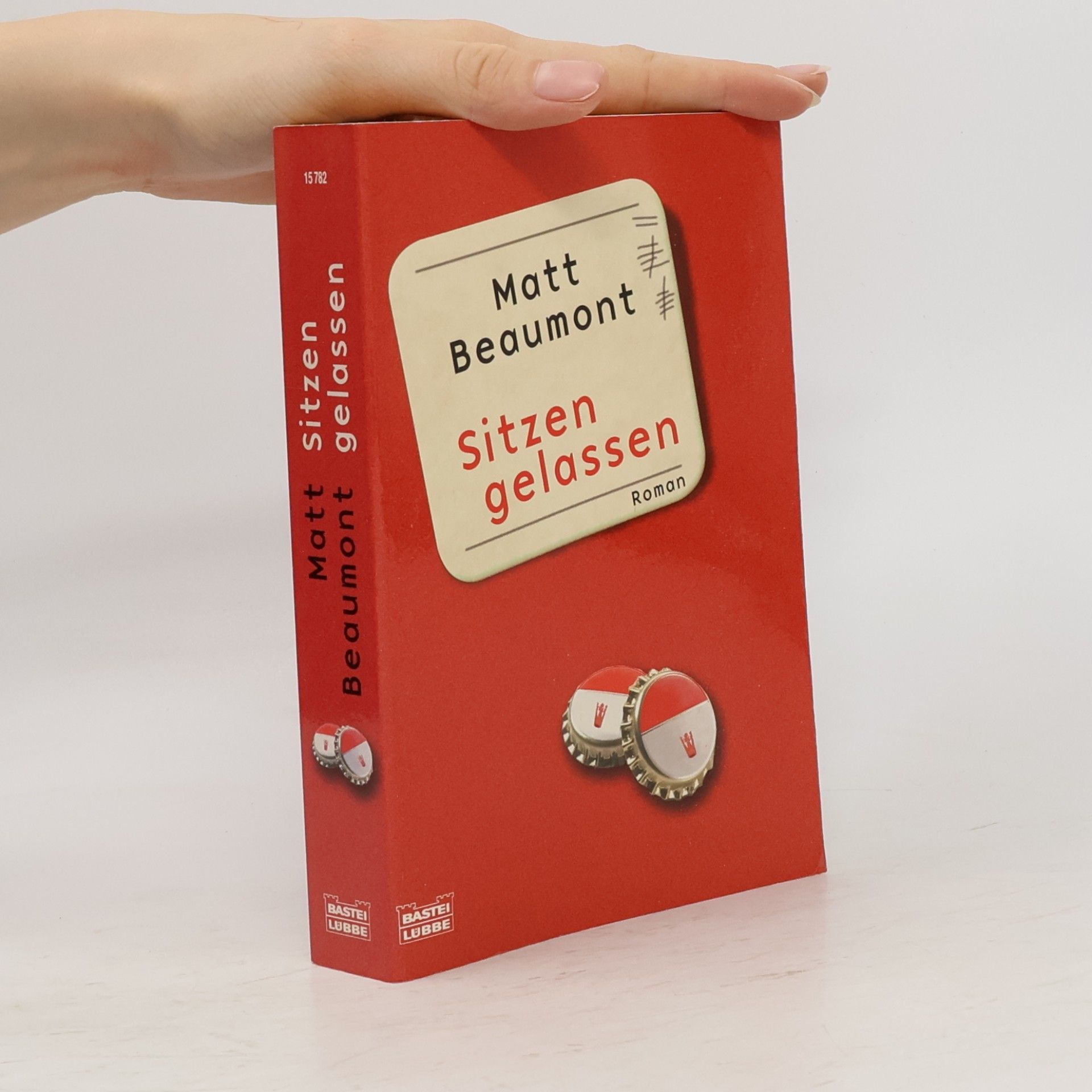 Matt Beaumont Sitzen gelassen