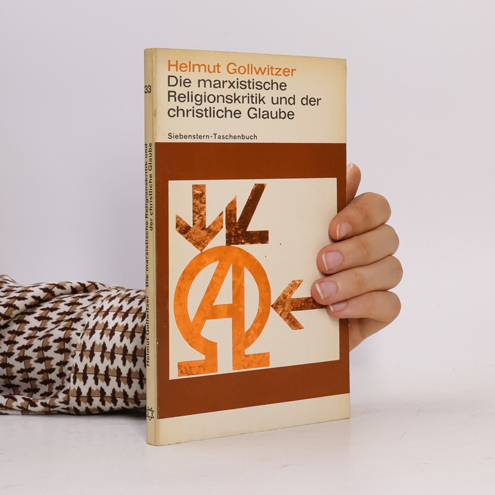 Helmut Gollwitzer Die marxistische Religionskritik und der christliche Glaube
