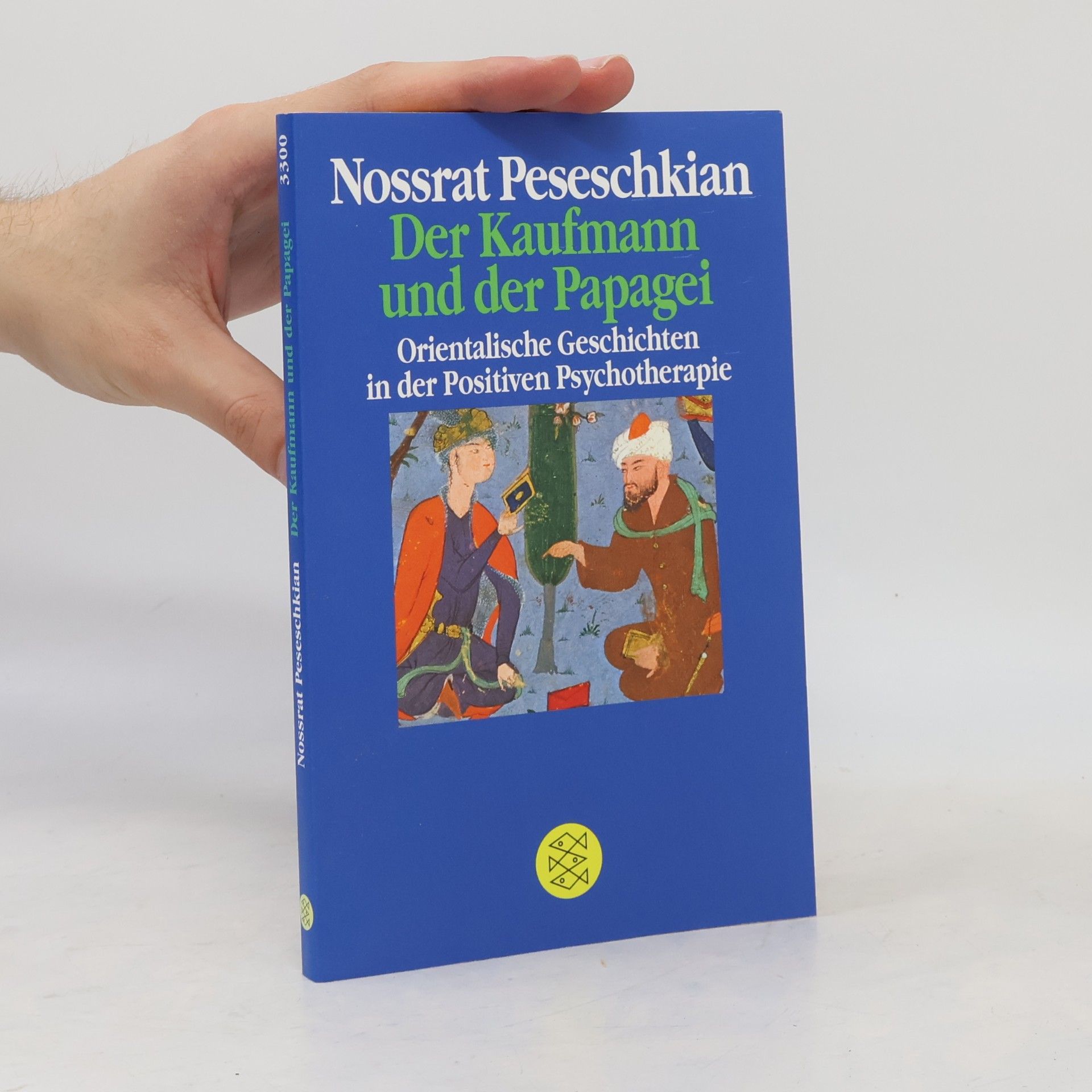 Nossrat Peseschkian Der Kaufmann und der Papagei