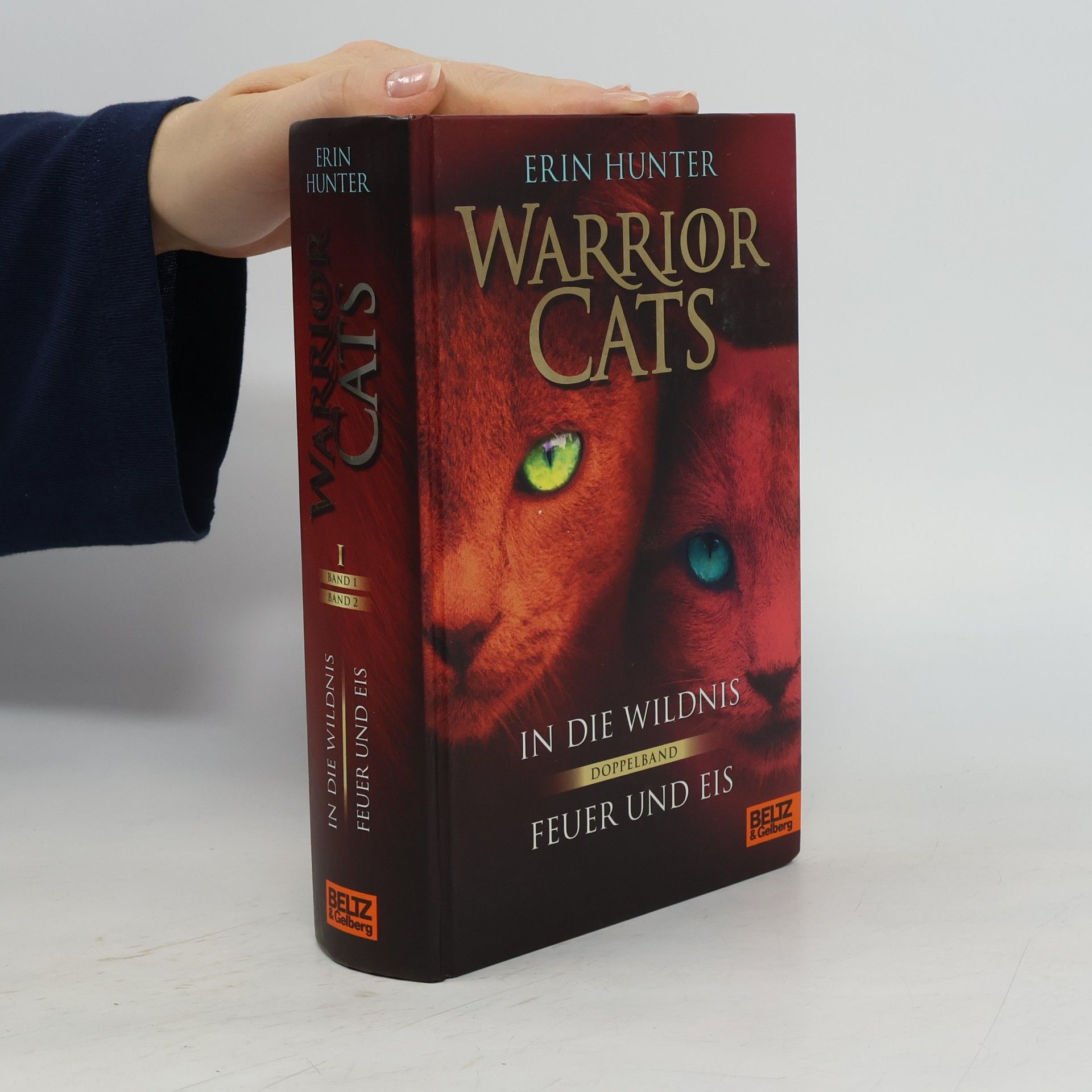 Erin Hunter Warrior Cats I. Doppelband: In die Wildnis. Feuer und Eis