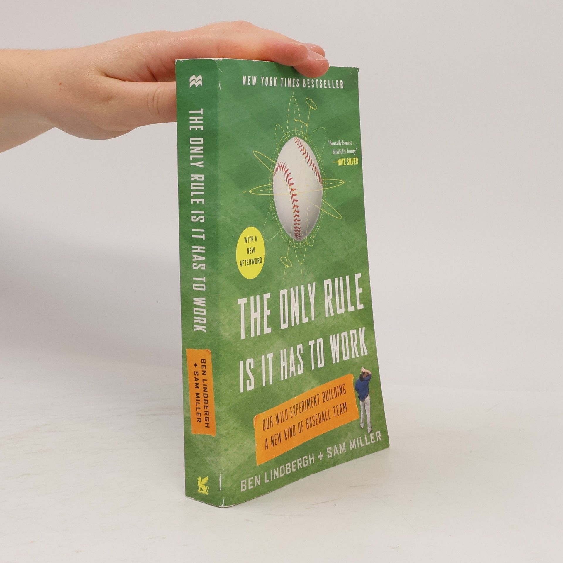 Ben Lindbergh The Only Rule Is It Has to Work
