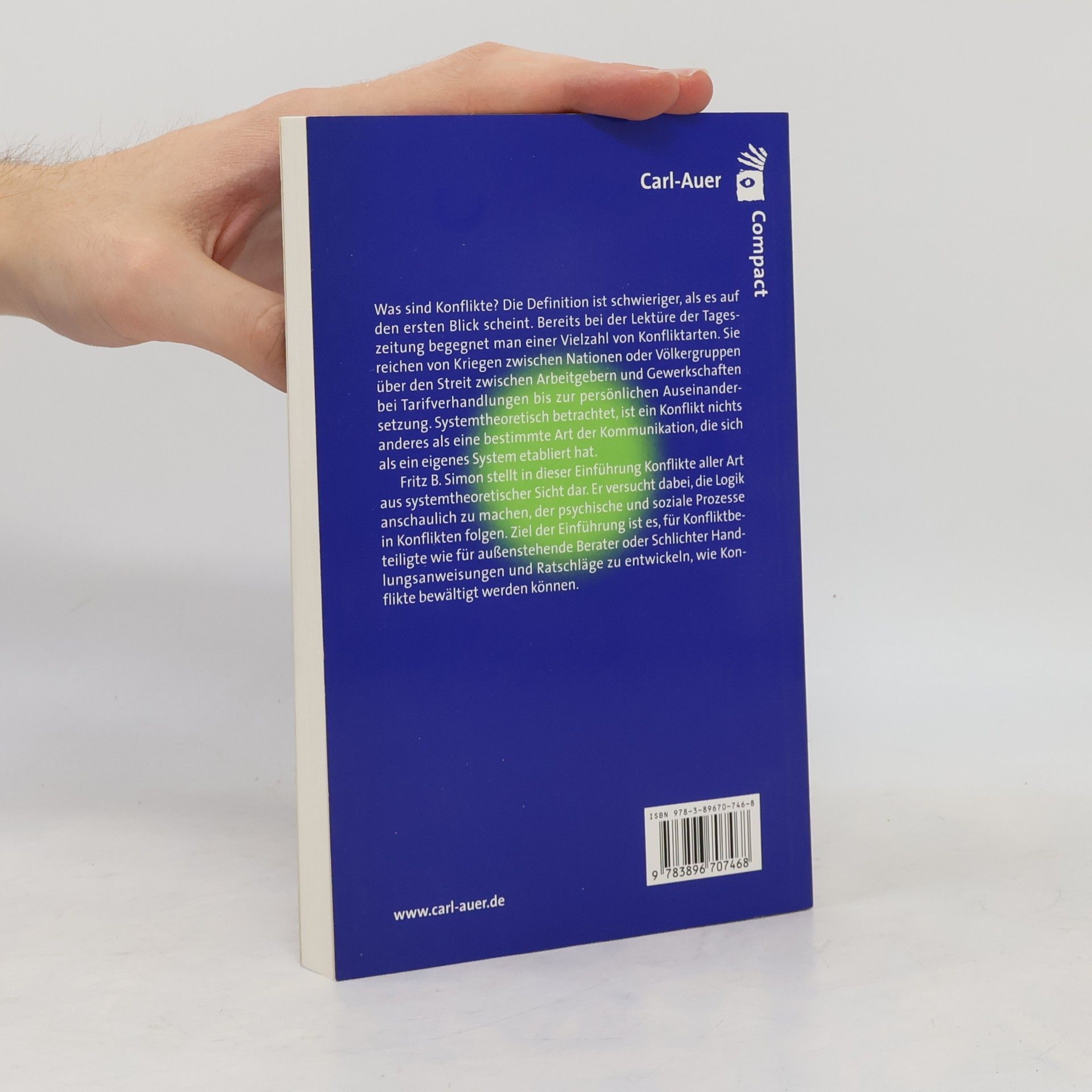 Fritz B. Simon Carl-Auer Compact: Einführung in die Systemtheorie des Konflikts