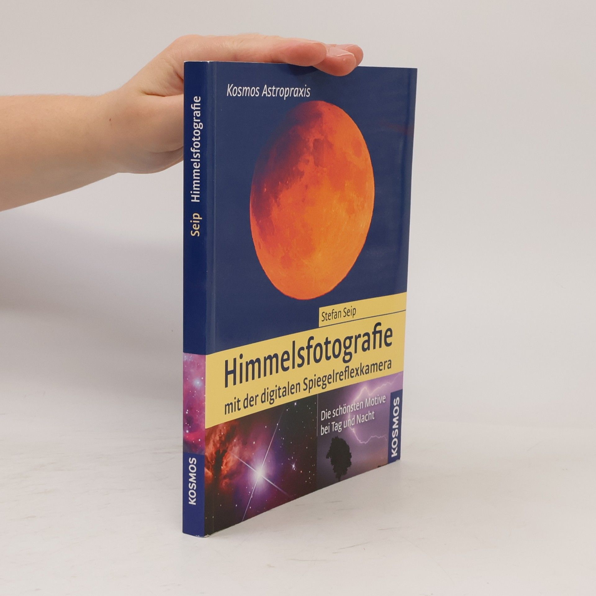 Stefan Seip Himmelsfotografie mit der digitalen Spiegelreflexkamera