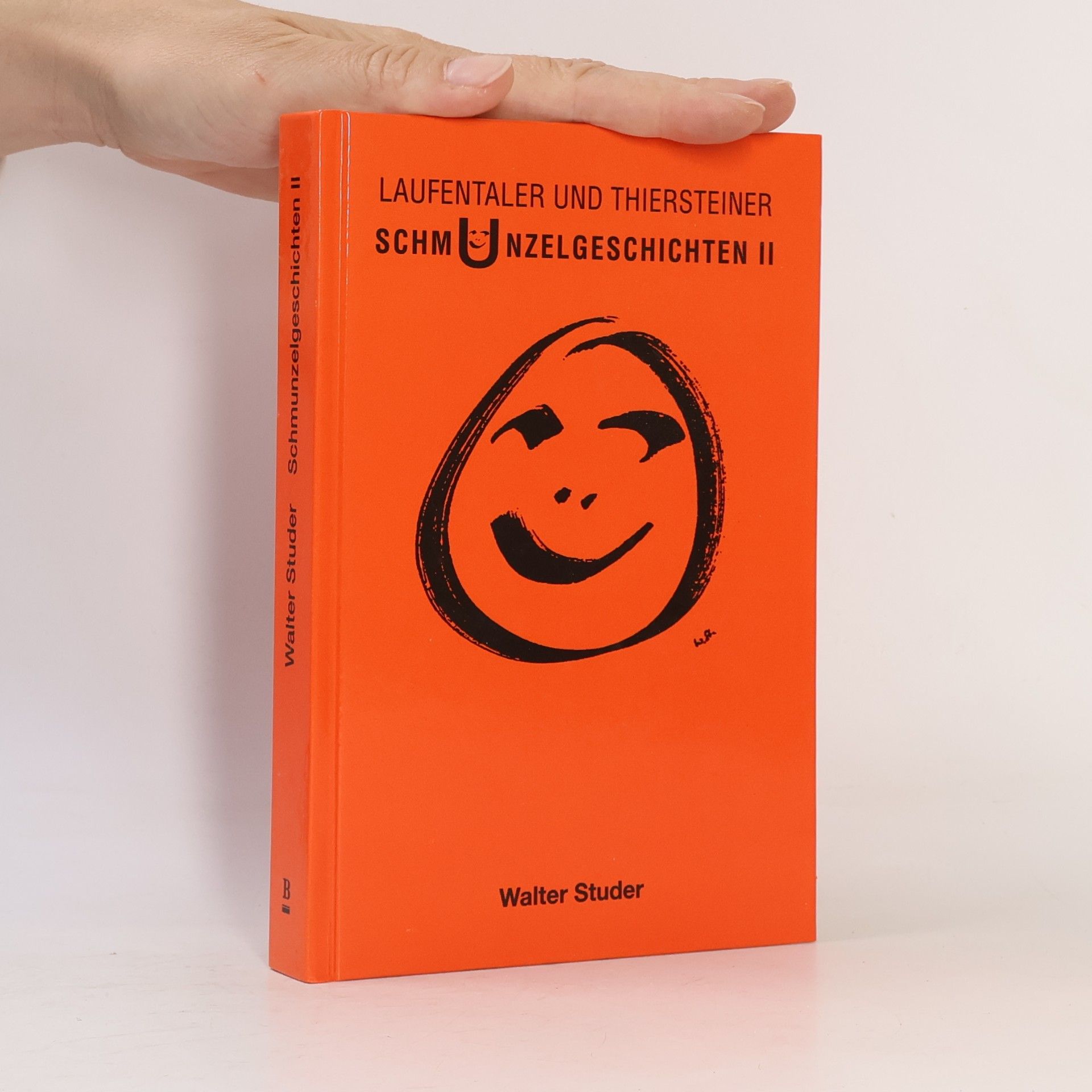 Walter Studer Laufentaler und Thiersteiner Schmunzelgeschichten II