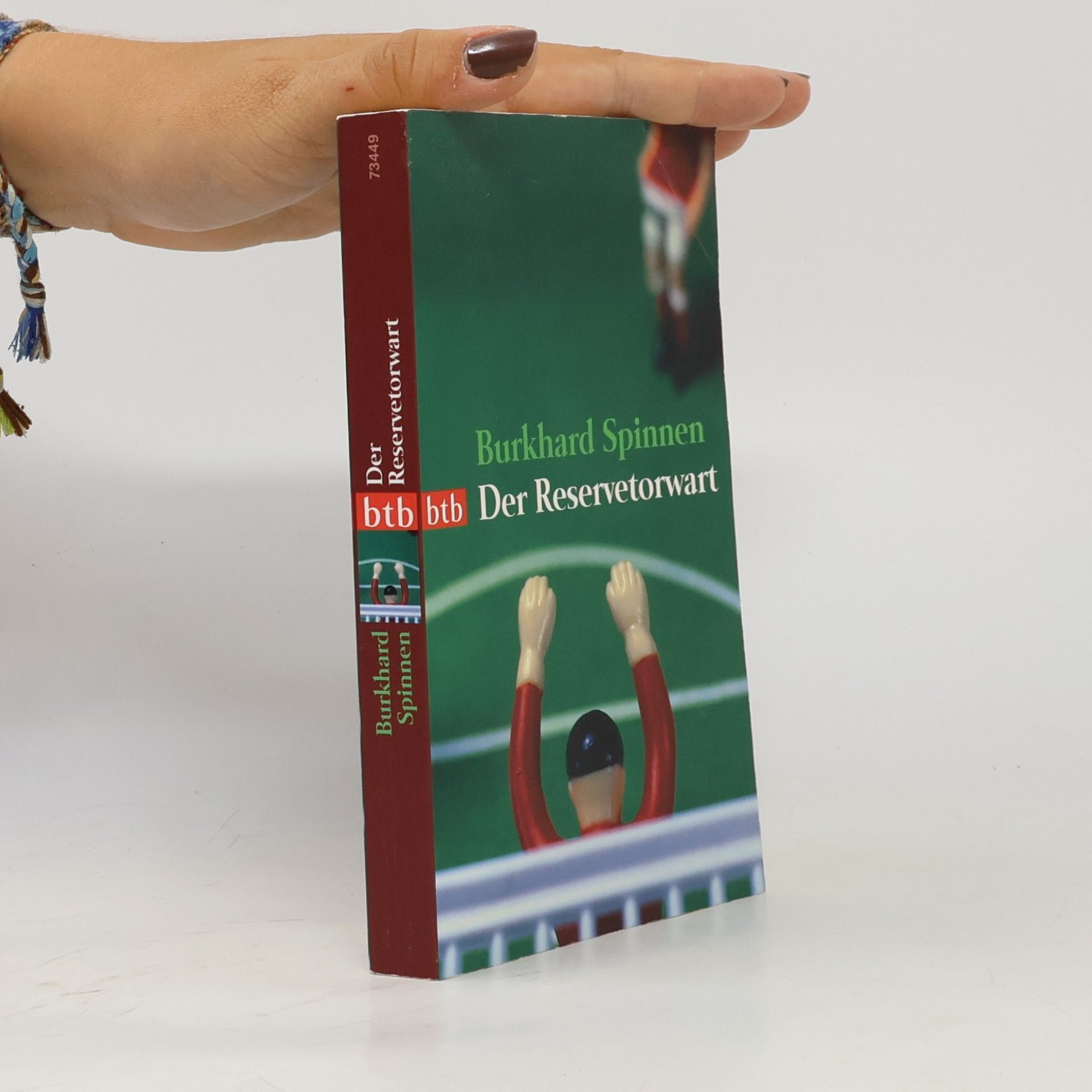 Burkhard Spinnen Der Reservetorwart